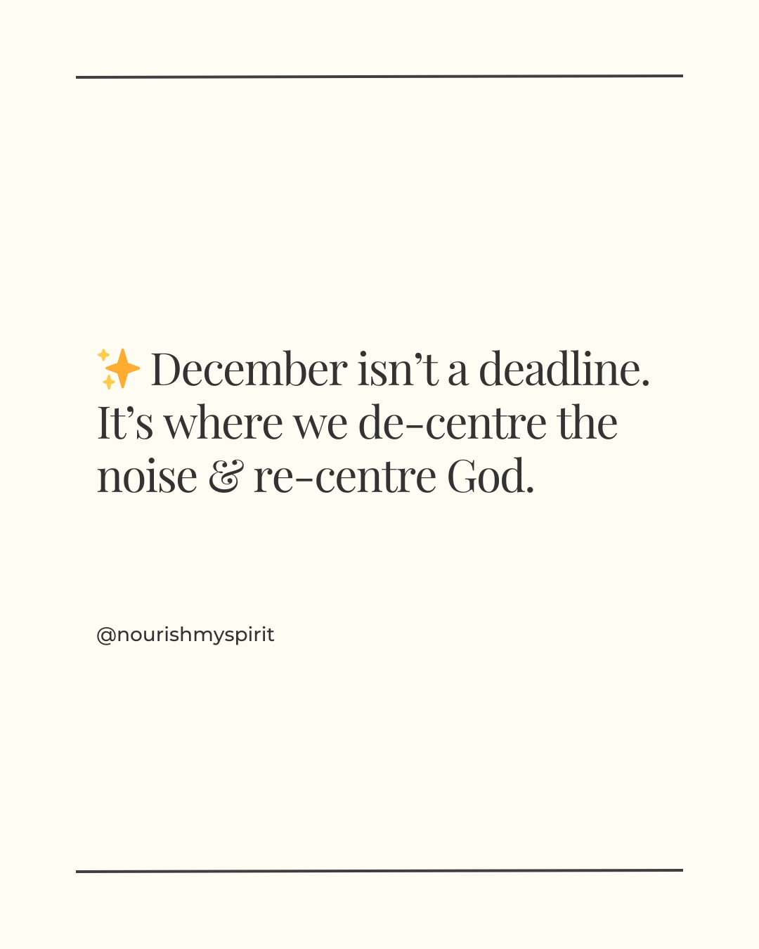 December Isn’t a Deadline — It’s Where We De-Centre the Noise and Re-Centre God