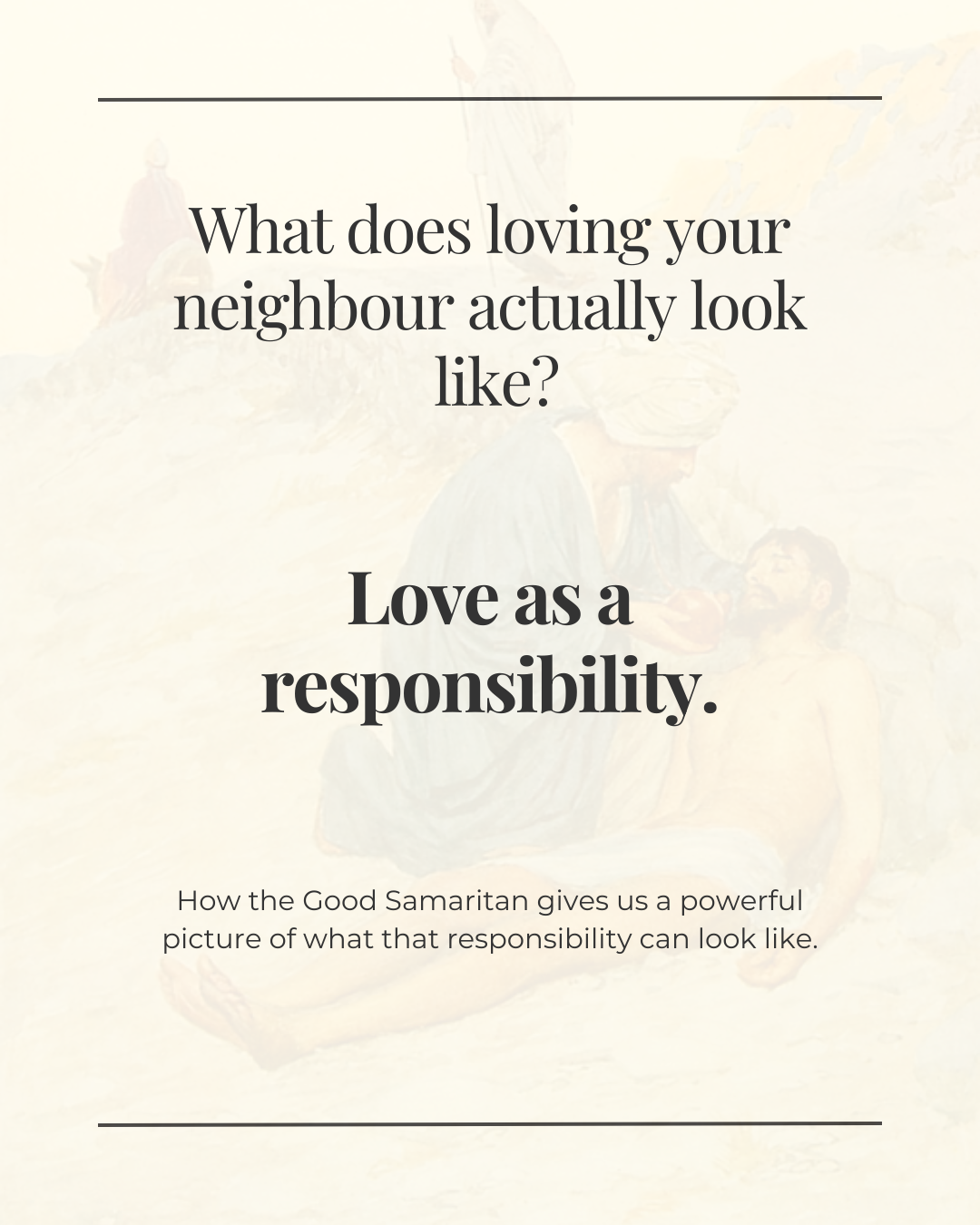 The Good Samaritan, the Gospel &amp; Social Work: What Does It Mean to Love Our Neighbour?