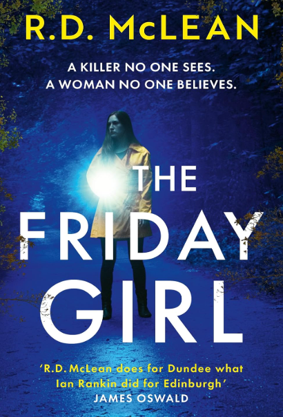 The Friday Girl by R. D. McLean