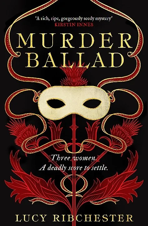 Murder Ballad by Lucy Ribchester