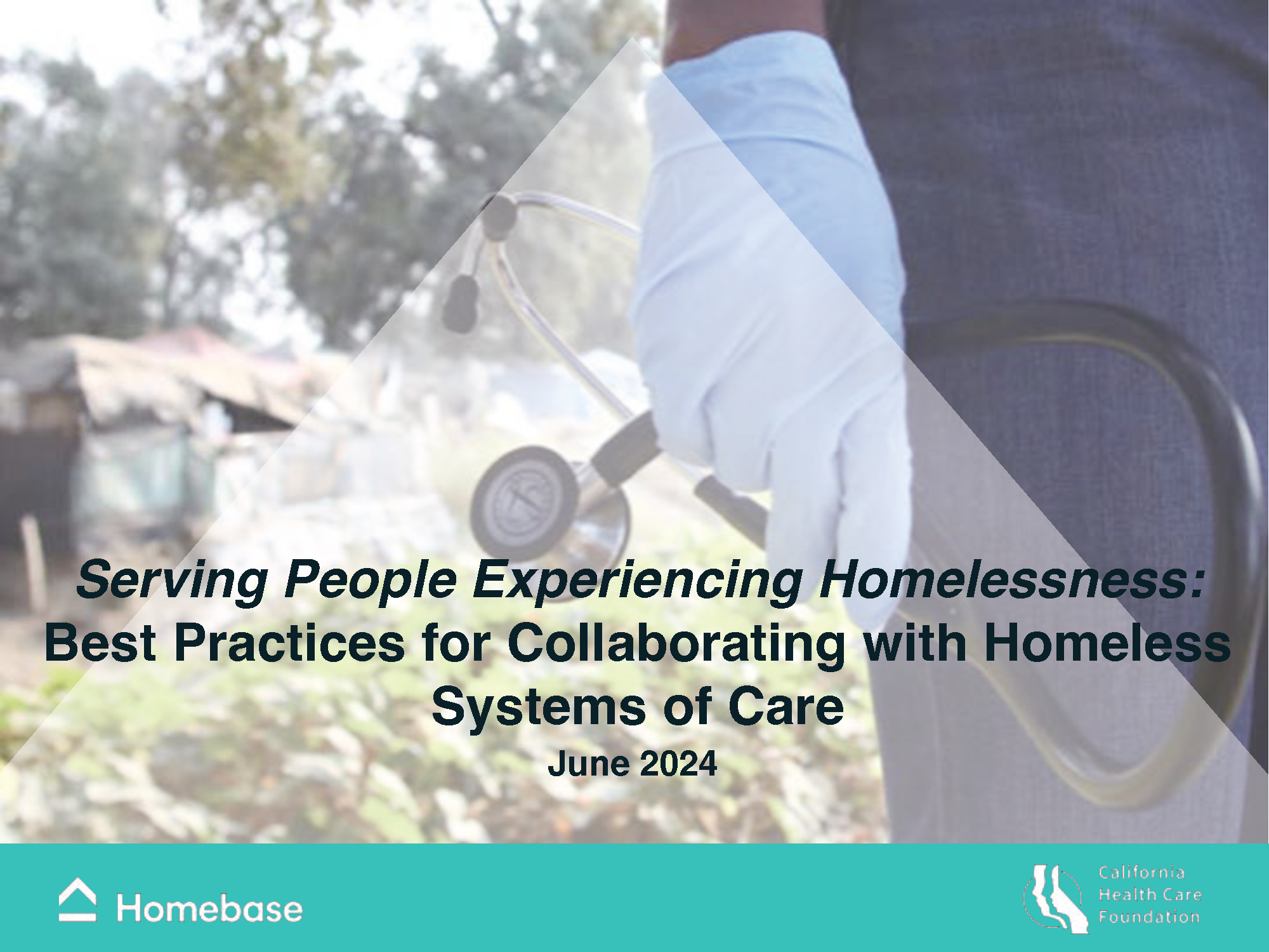 Serving People Experiencing Homelessness: Best Practices for Collaborating with Homeless Systems of Care