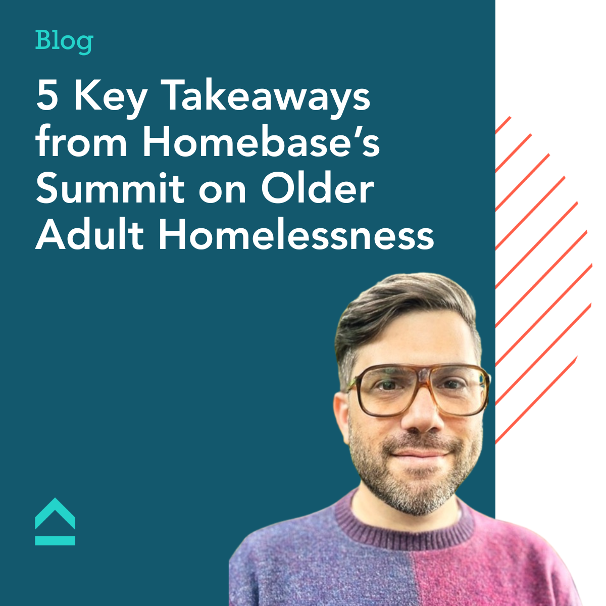 5 Key Takeaways from Homebase’s Summit on Older Adult Homelessness