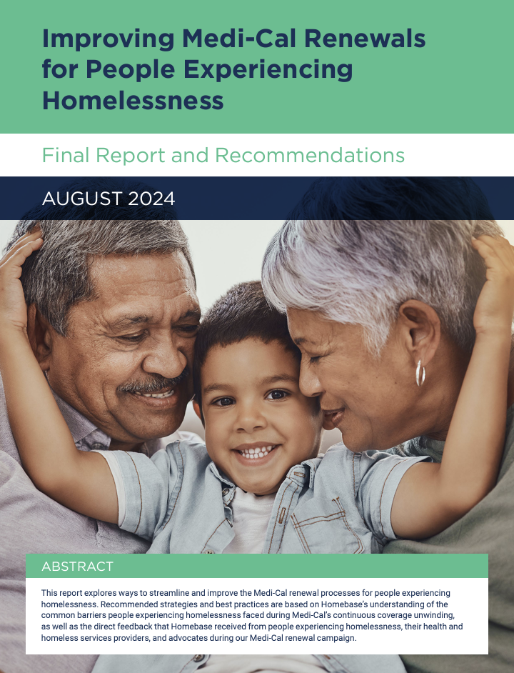 Improving Medi-Cal Renewals for People Experiencing Homelessness