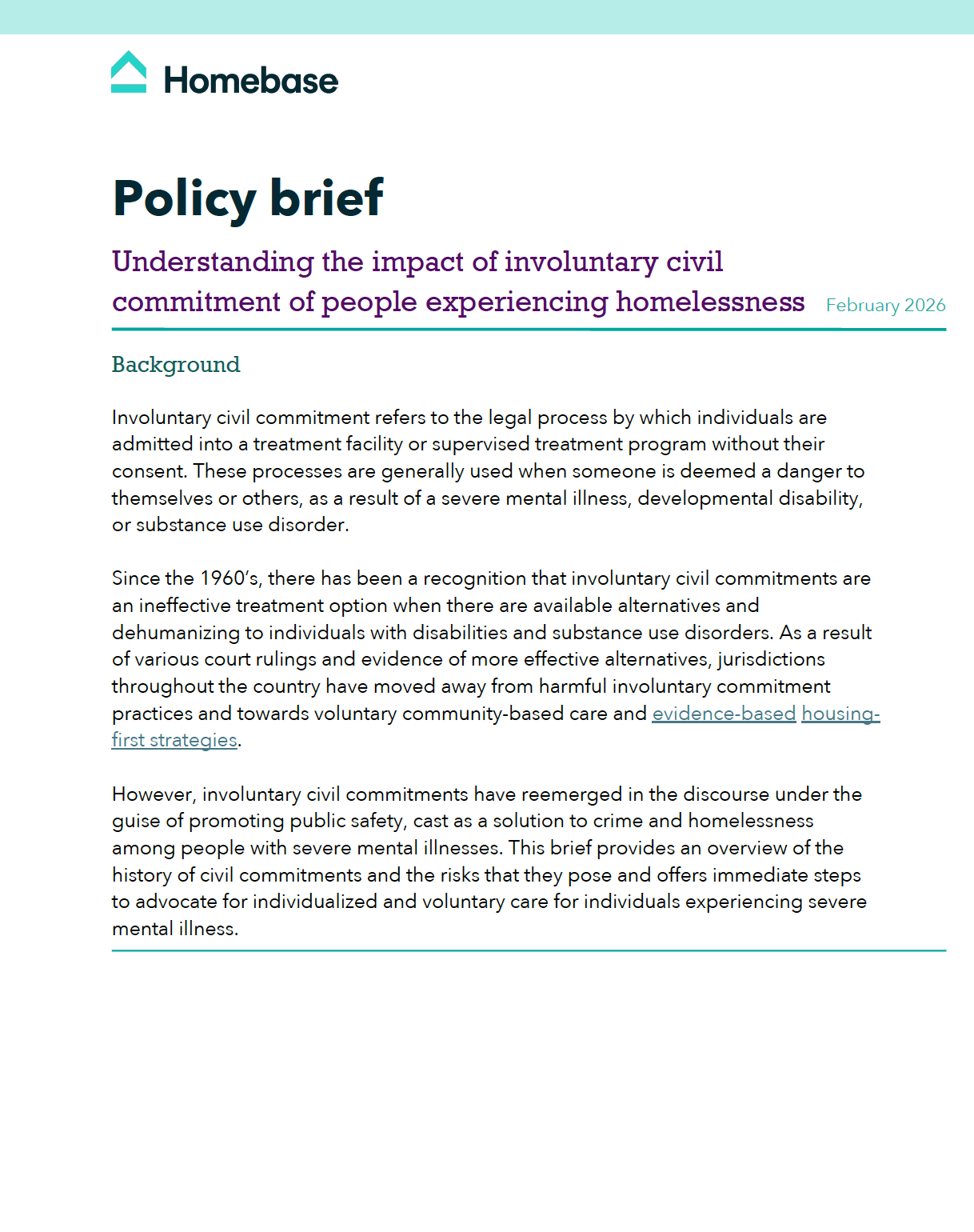 Understanding the impact of involuntary civil commitment of people experiencing homelessness