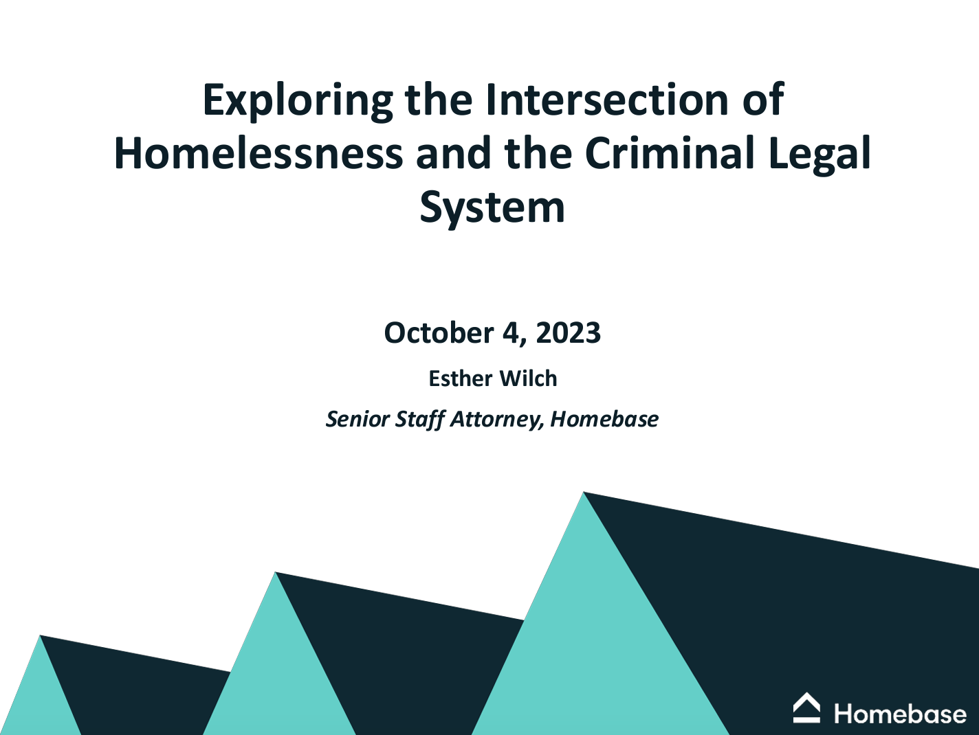 Exploring the Intersection of Homelessness and the Criminal Legal System