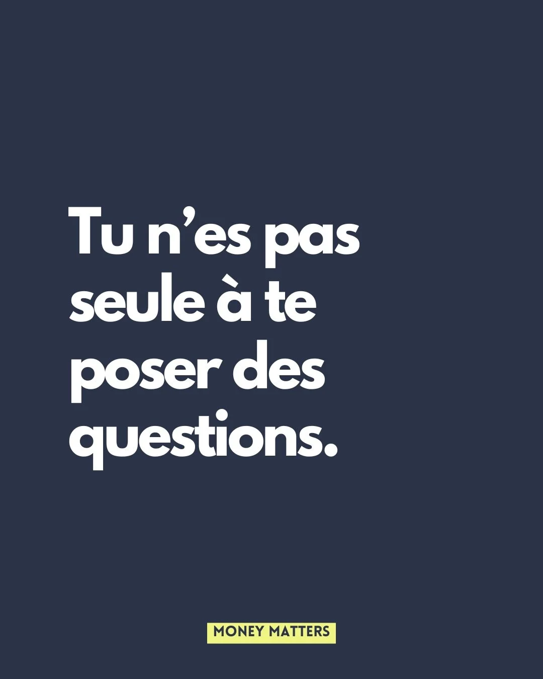 J&rsquo;ai longtemps eu le ressenti que j&rsquo;&eacute;tais seule avec mes questions mais je me suis vite rendue compte qu&rsquo;on &eacute;tait plusieurs avec ces m&ecirc;mes interrogations. Et finalement on se dit qu&rsquo;on n&rsquo;est pas seule