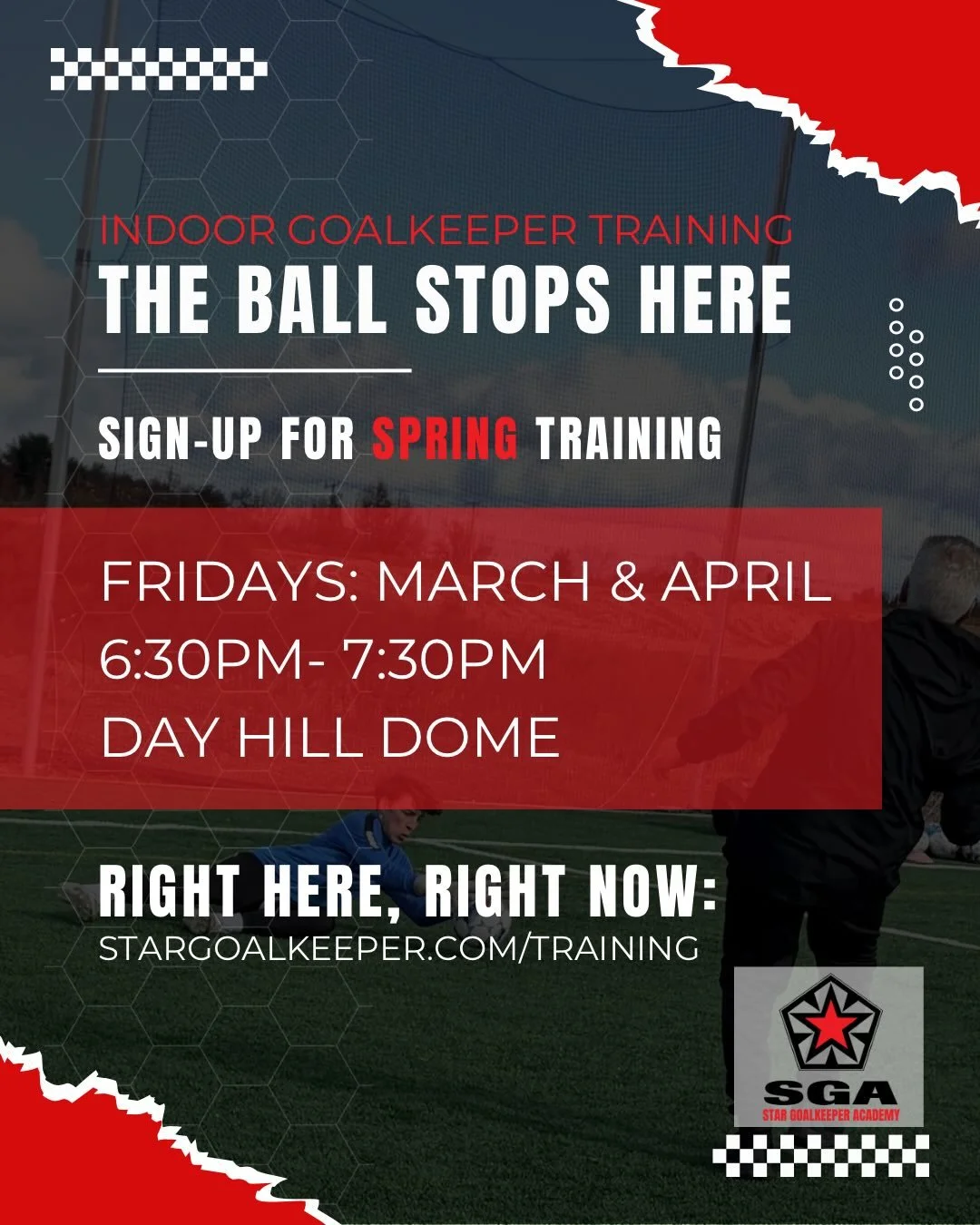 Register to train from Spring into Summer&mdash;-remember, the Ball Stops with YOU! We give the best for you so you can LEAD your team! 🧤⚽️🥅
