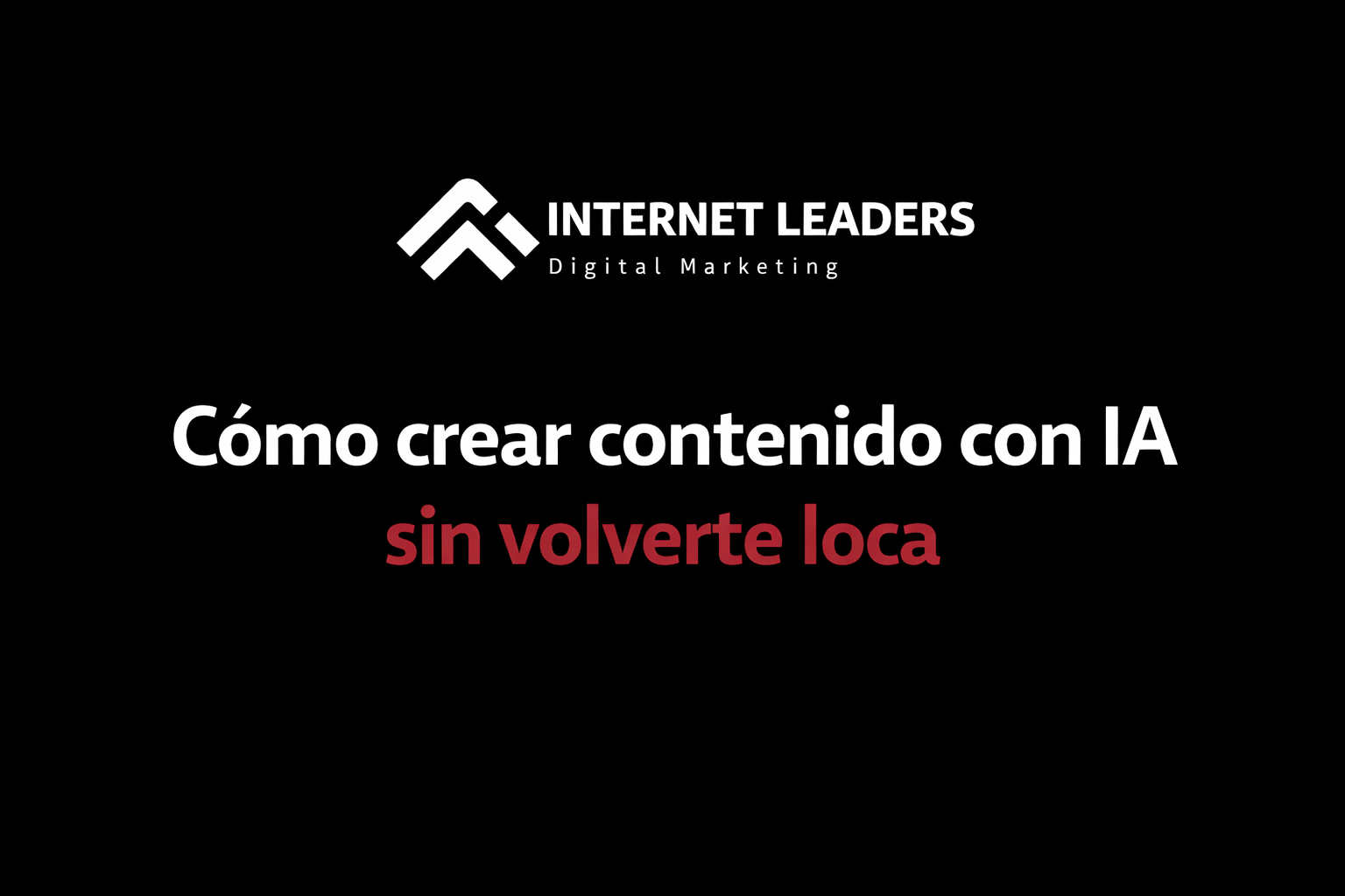 Cómo crear contenido con IA (sin volverte loca)