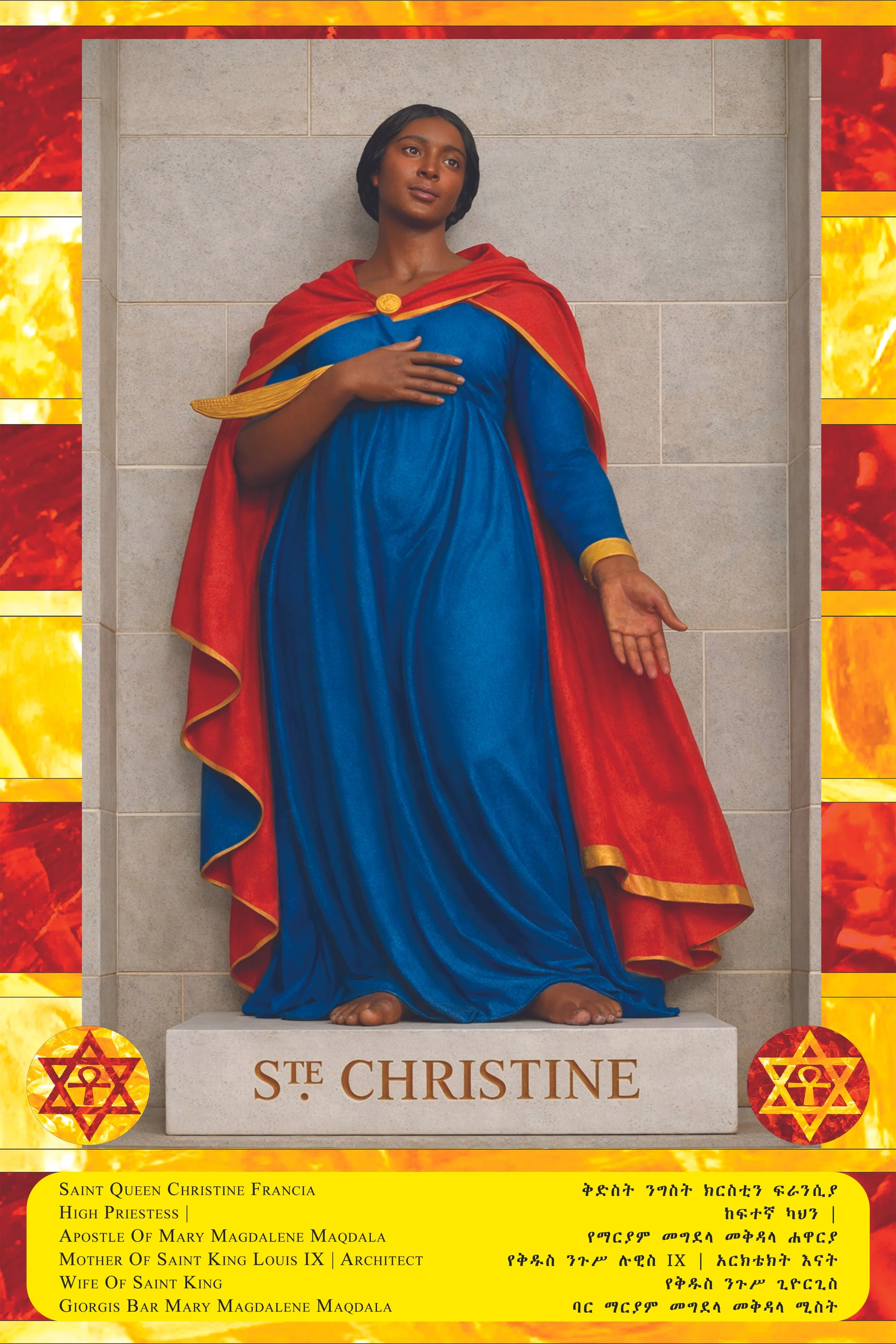 Statue of Saint Queen Christine Francea in a blue and red robe, lying on a pedestal with her hand over her chest. The statue is surrounded by a border with yellow, red, and fiery colors and symbols, with text in English and Amharic. The pedestal insc
