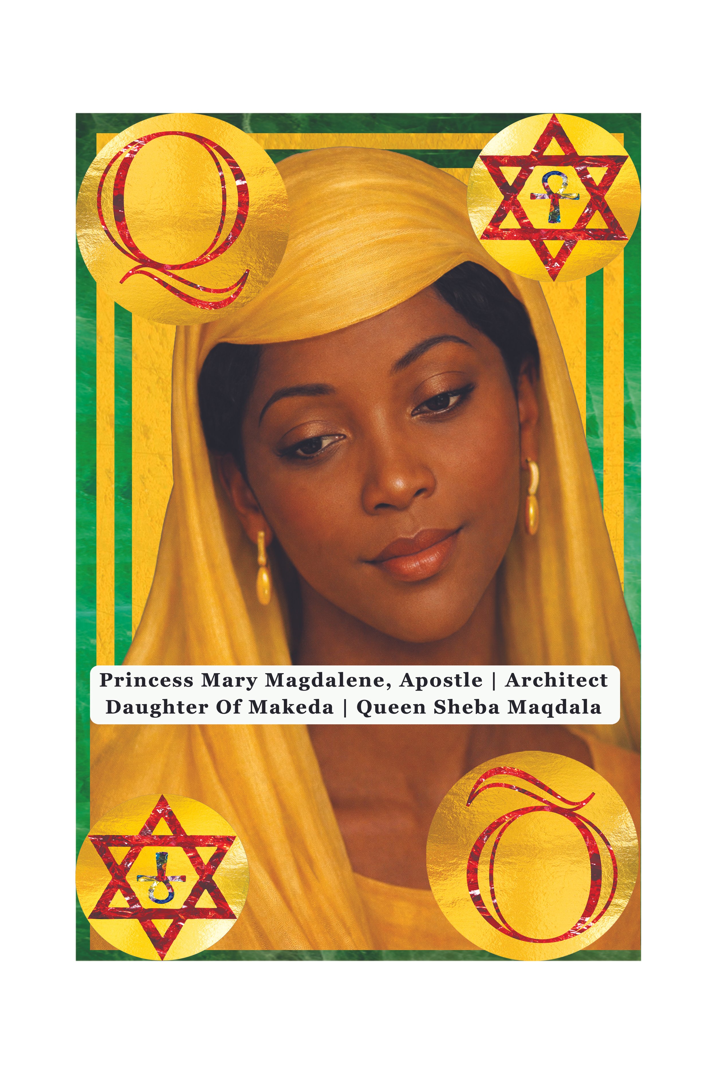 Portrait of a woman with short black hair, wearing a yellow headwrap and gold earrings, with decorative symbols and text indicating she is Princess Mary Magdalene, an apostle, daughter of Makeda, and Queen Sheba Magdala.