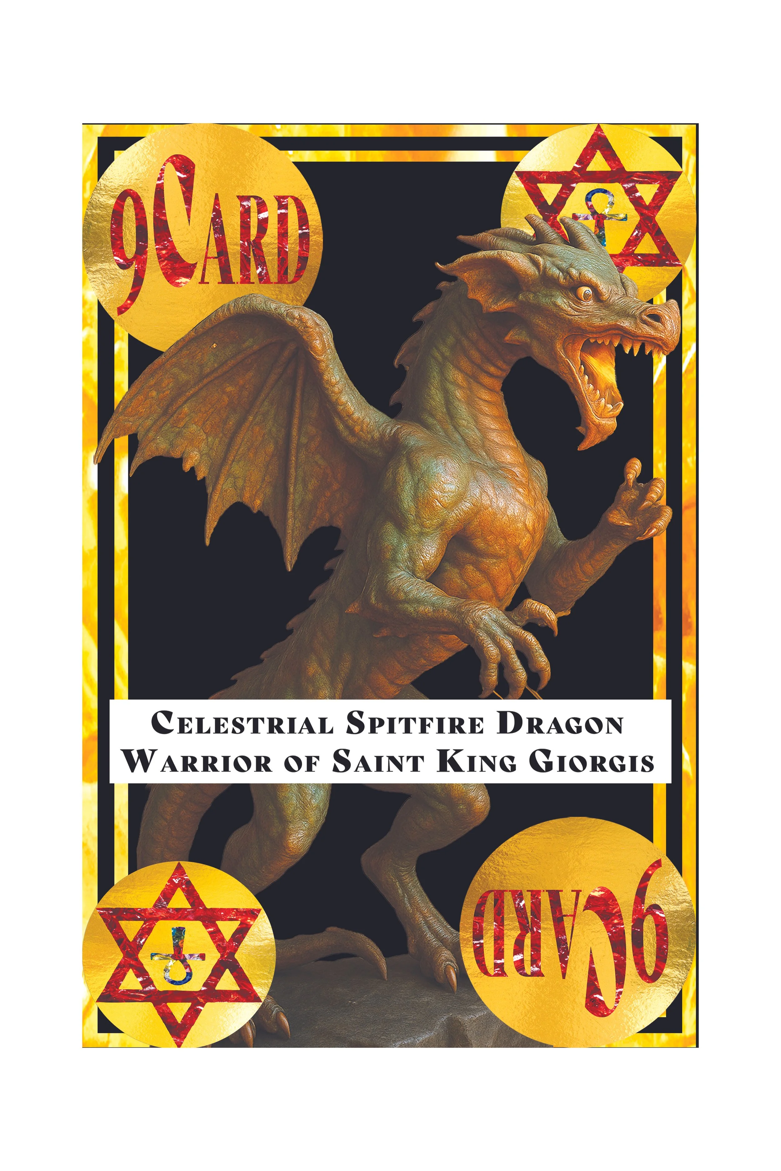 A card featuring a detailed, fierce dragon with wings, surrounded by gold and red symbols of the Star of David with numbers, and text indicating it is a Celestial Spitfire Dragon, Warrior of Saint King Giorgis.