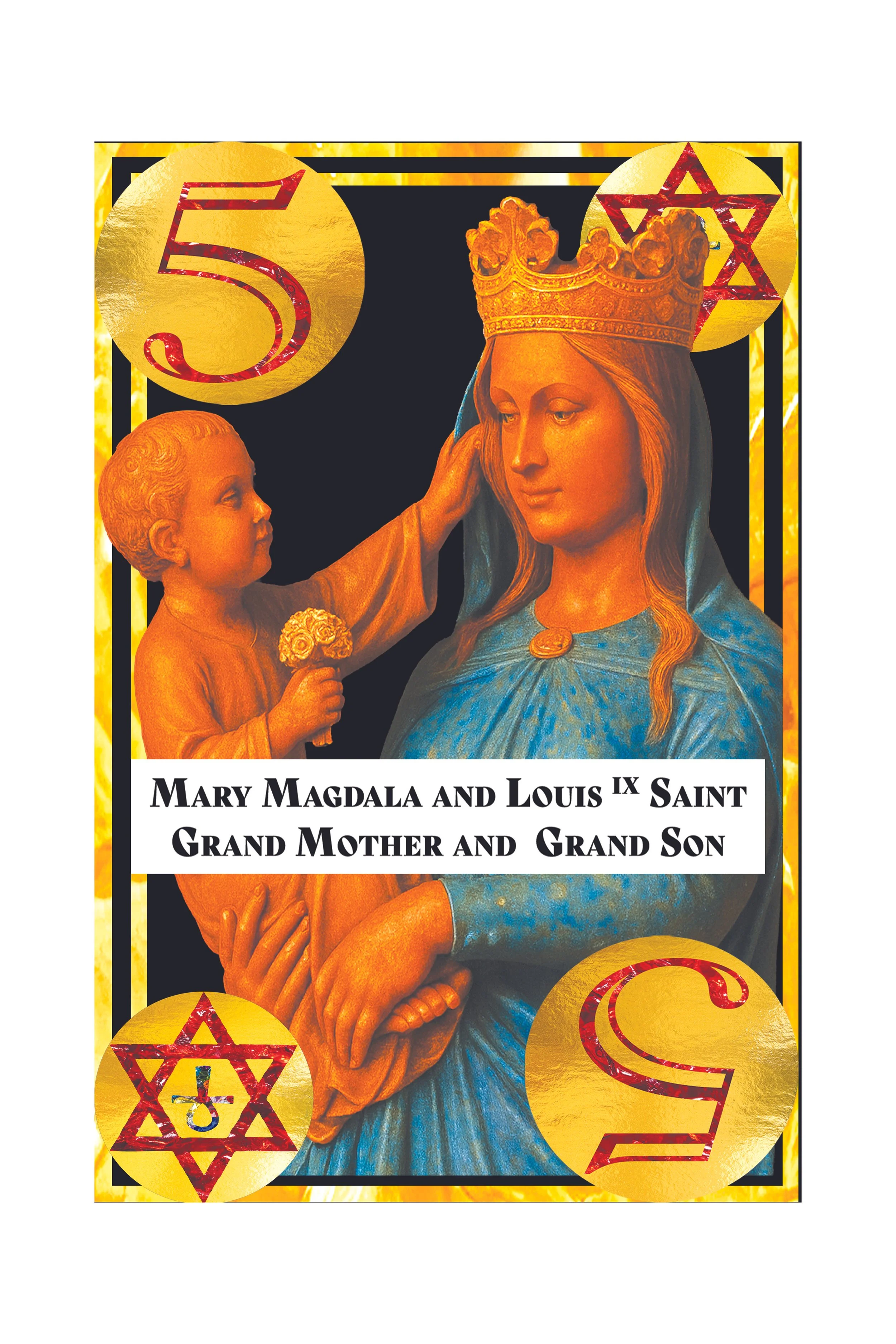 Religious artwork featuring Mary Magdalene and a child, both with orange-tinted skin. Mary is wearing a crown and a blue dress, and the child is holding a flower. Gold and black decorative elements, including red Star of David symbols with numbers, s