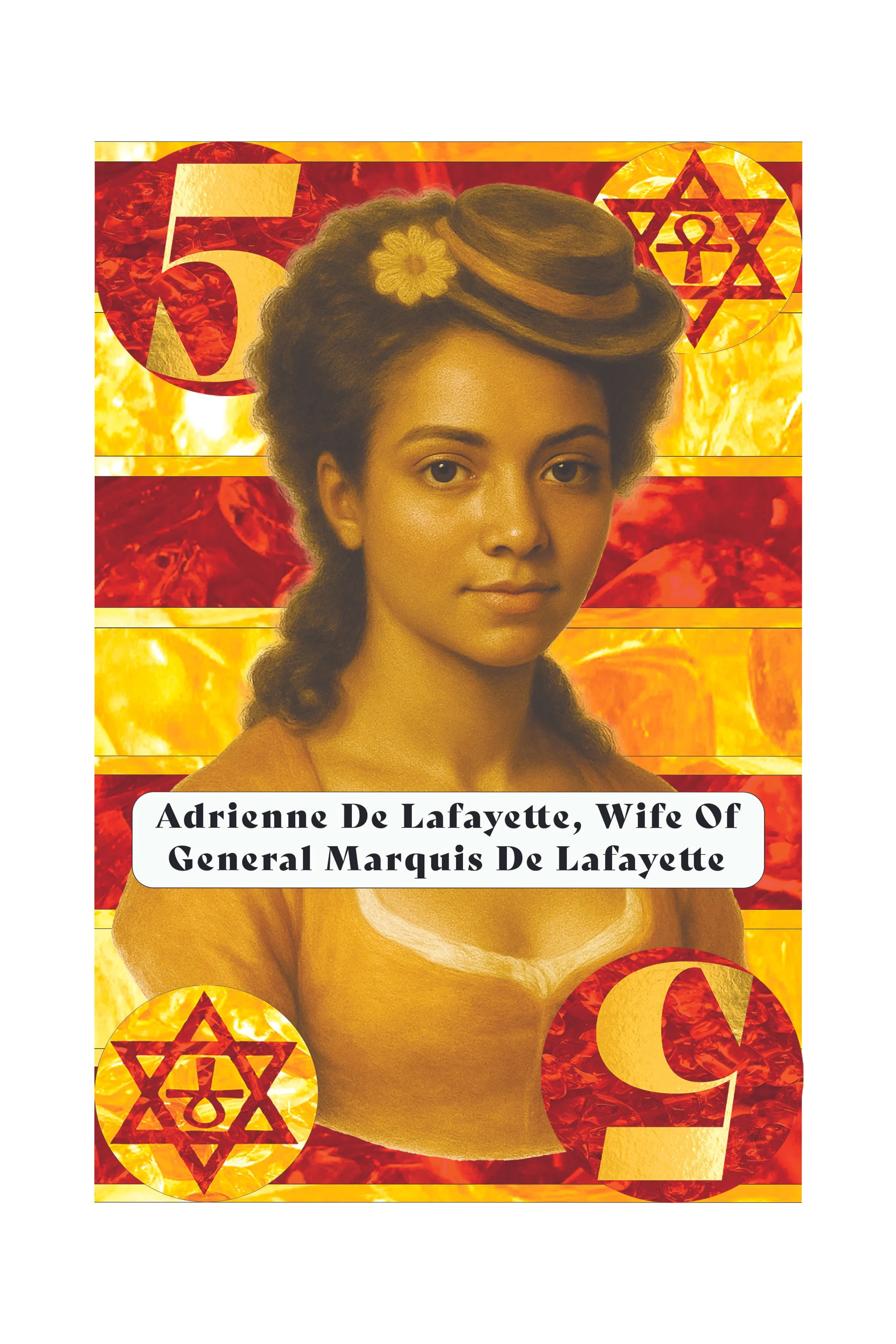 Cover of a historical book featuring a portrait of Adrienne De Lafayette with a background of red and yellow flames, and multiple symbols including a number 5, Stars of David, and the crescent moon and star.