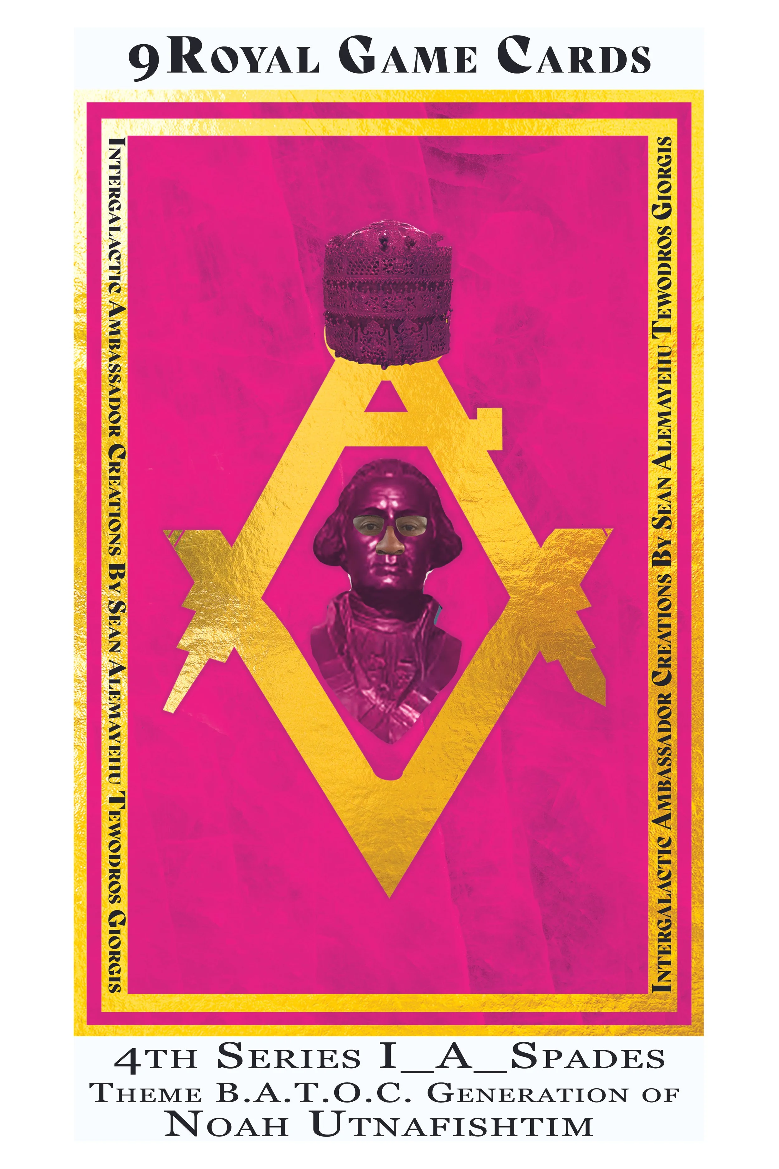 A vintage-style poster featuring nine royal game cards from a series, with a pink background, gold and purple accents, and images of a crown, a portrait of a man with glasses, and a large letter A. The poster has text referencing the series, theme, and creators.