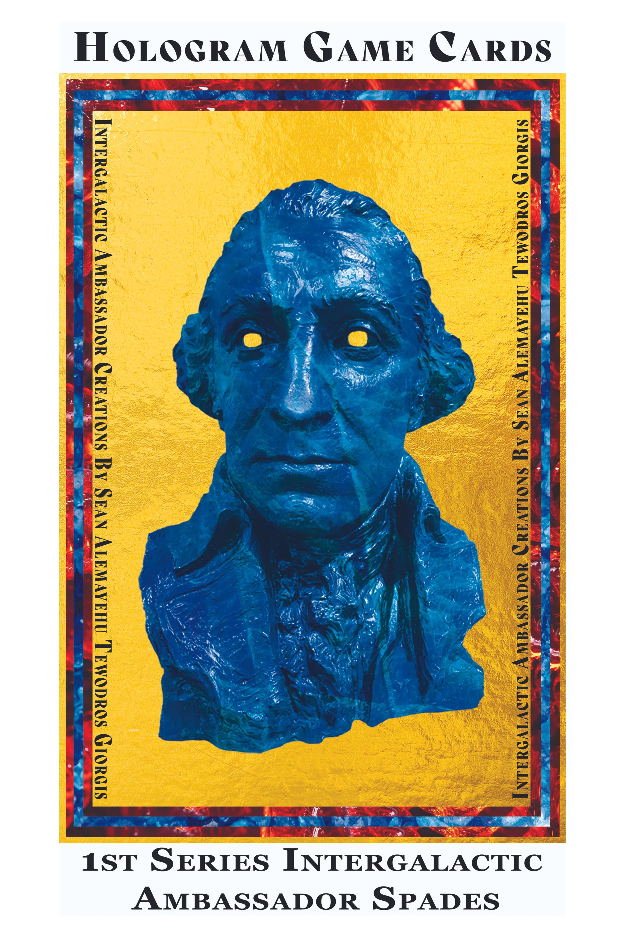 Hologram game card featuring a blue bust of a man with a yellow background, bordered with red and blue marbled pattern. Text promotes a series of intergalactic ambassador spades card set.