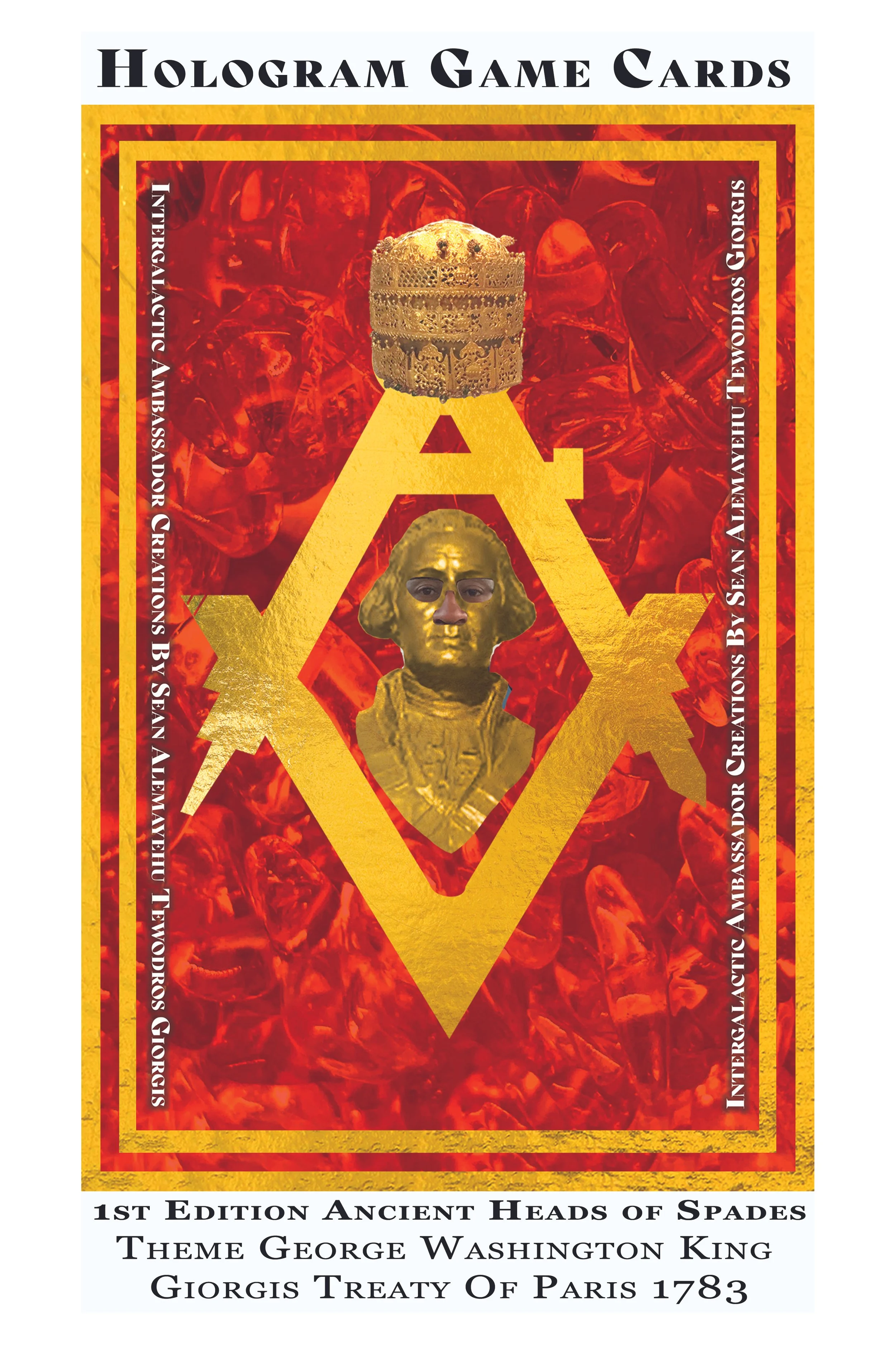 A vintage trading card titled 'Hologram Game Cards' with a background of red holographic patterns. The card features a central large gold letter 'A' with a small golden bust of a historical figure at the bottom and an ornate crown above. The edges are decorated with gold and black borders with white text describing the game and its creator, George Washington King, from 1783.