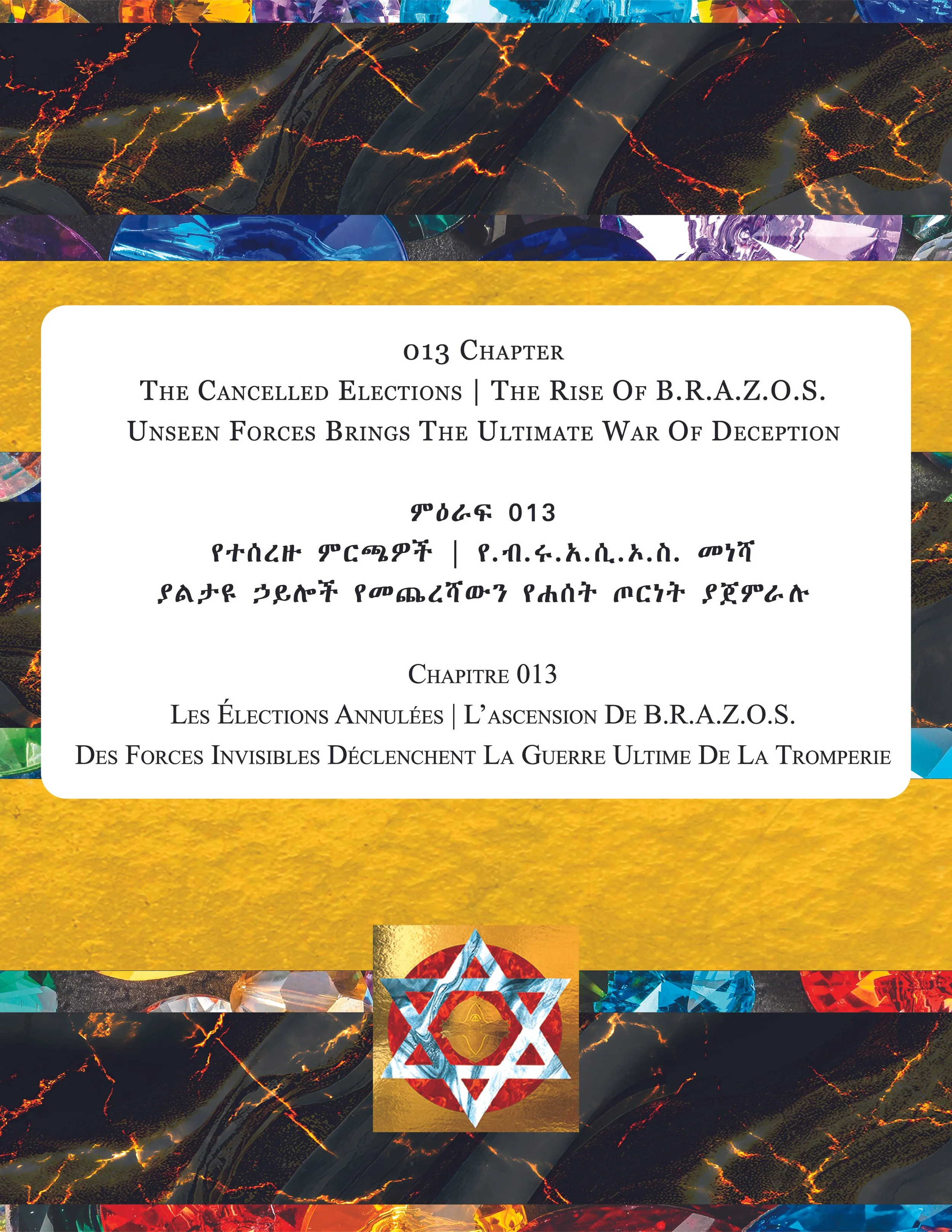 A book page featuring a chapter titled '013 Chapter' with the subtitle 'The Cancelled Elections | The Rise Of B.R.A.Z.O.S. Unseen Forces Brings The Ultimate War Of Deception.' The text is surrounded by a colorful, abstract background with lightning-l