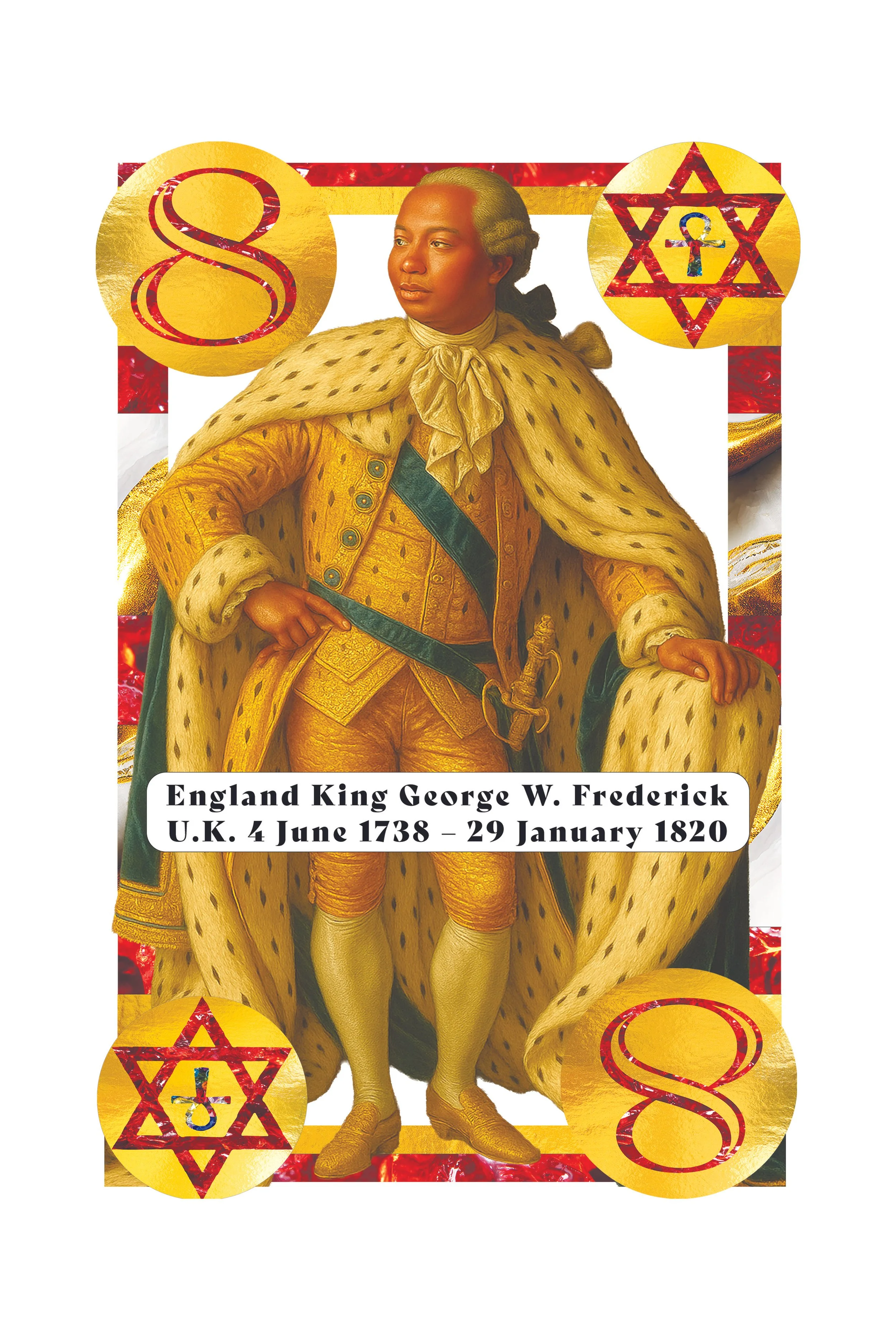 A stylized illustration of King George W. Frederick dressed in regal yellow and green clothing with a fur-trimmed cloak, standing confidently with one hand on his hip. Surrounding him are four gold circles with red symbols, including the number 8, a 