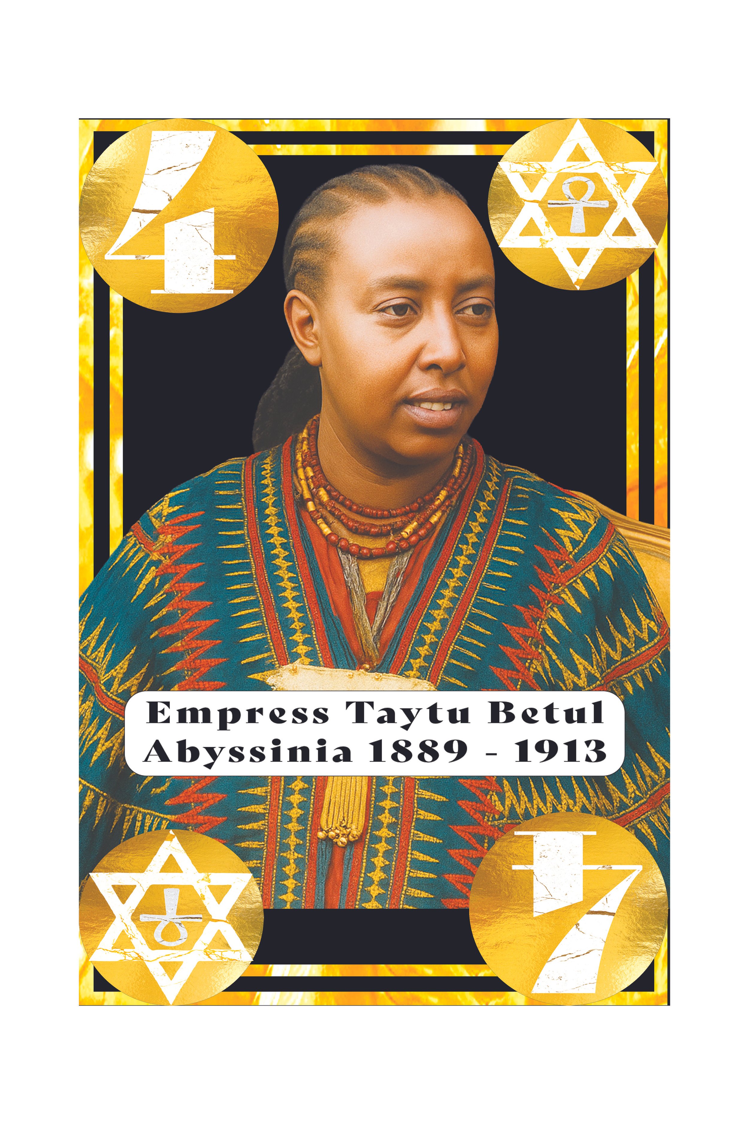 Portrait of Empress Taytu Betul, an African woman dressed in traditional colorful attire with jewelry, surrounded by symbols and text honoring her historical significance from 1889 to 1913.