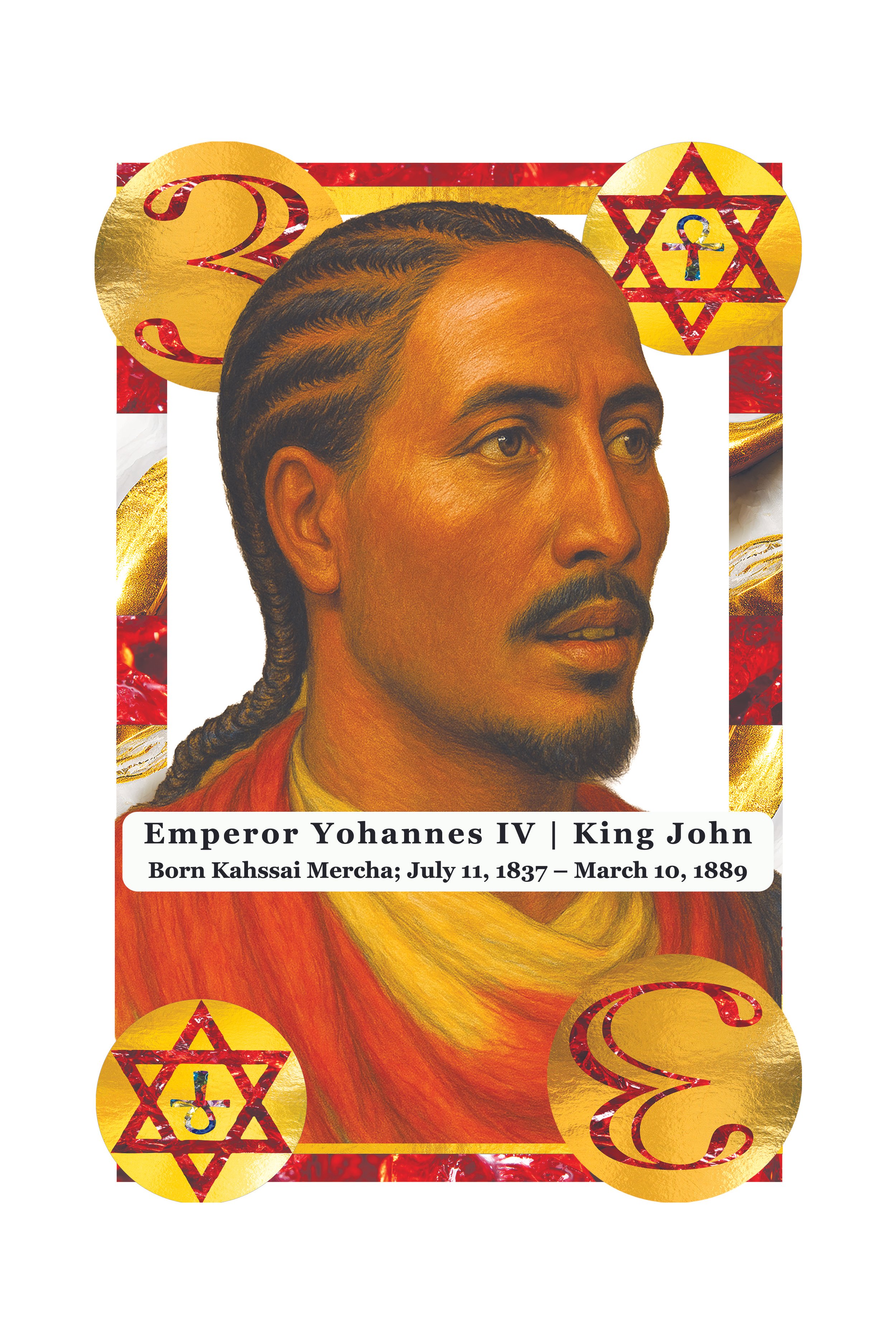Portrait of Emperor Yohannes IV, born Kahlassai Mercha, with text indicating his birth and death dates, and symbols of the Star of David and a menorah in the background.