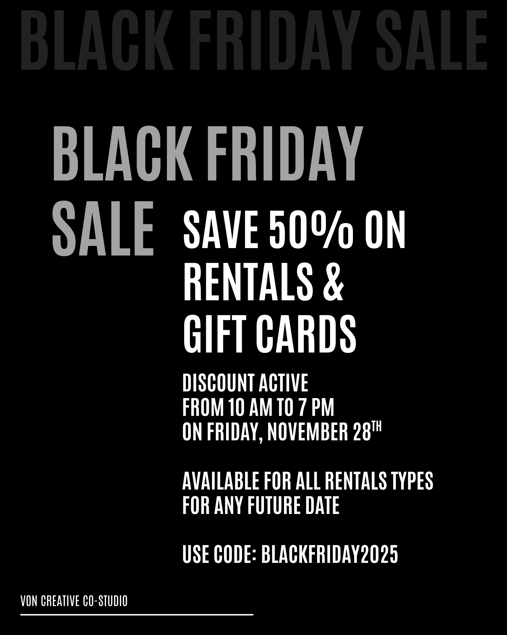 Black Friday Sale - 50% Off Rentals &amp; Gift Cards 