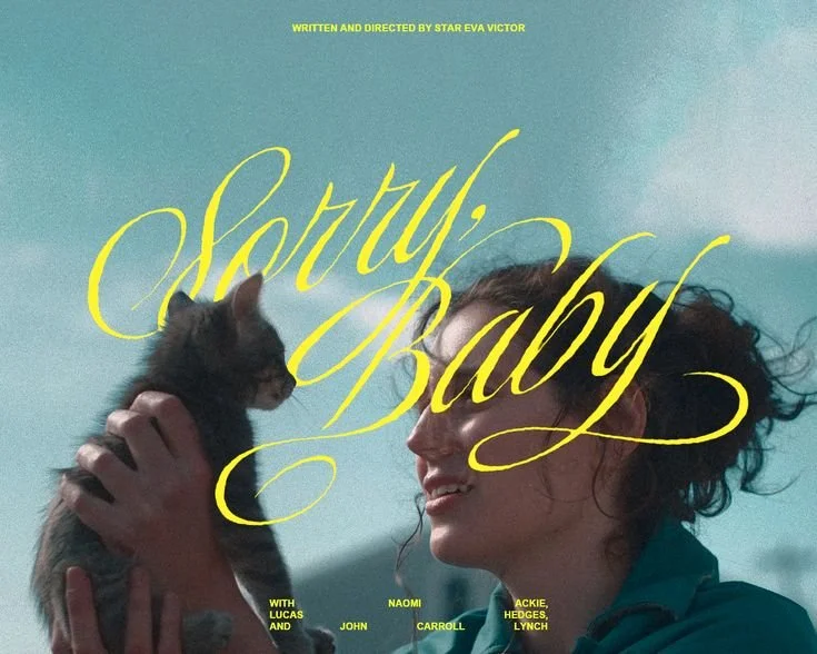 Sorry, Baby - A Film Review and Discussion 