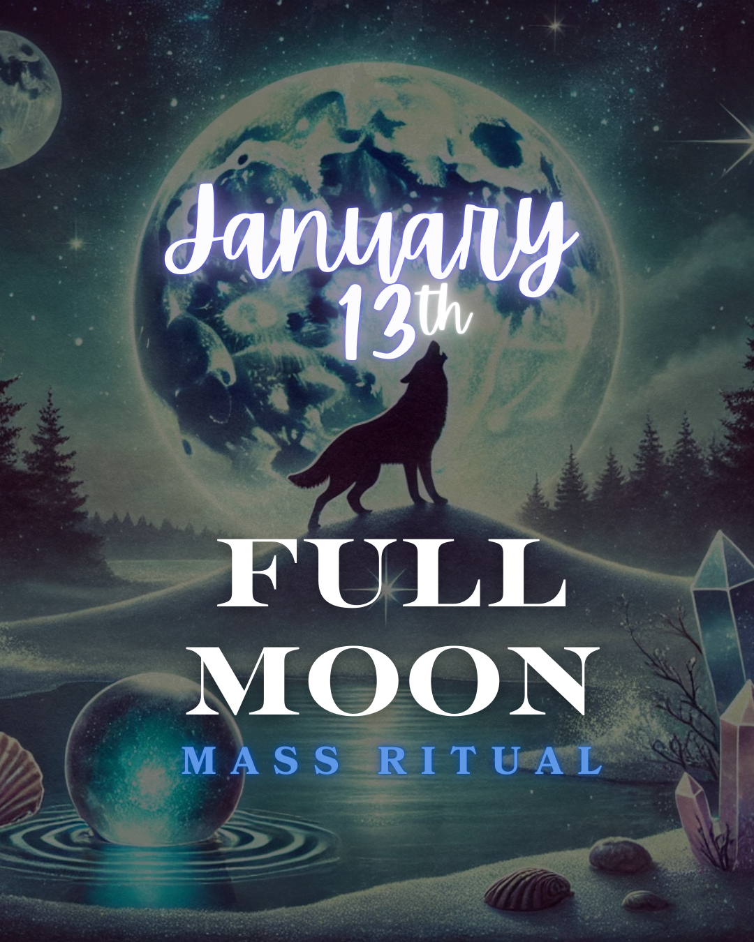 Full Moon Ritual 1.13.2025