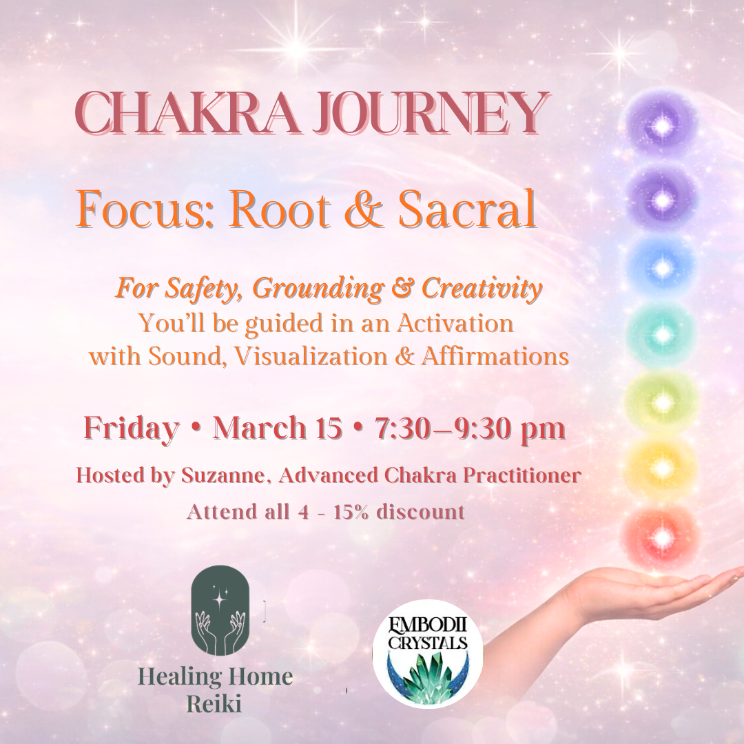 Chakra Journey Series: Root & Sacral