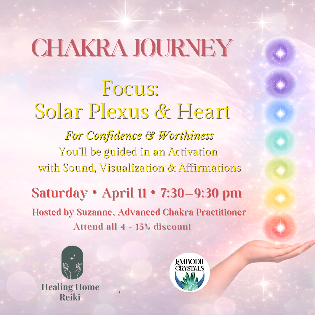Chakra Journey Series: Solar Plexus &amp; Heart
