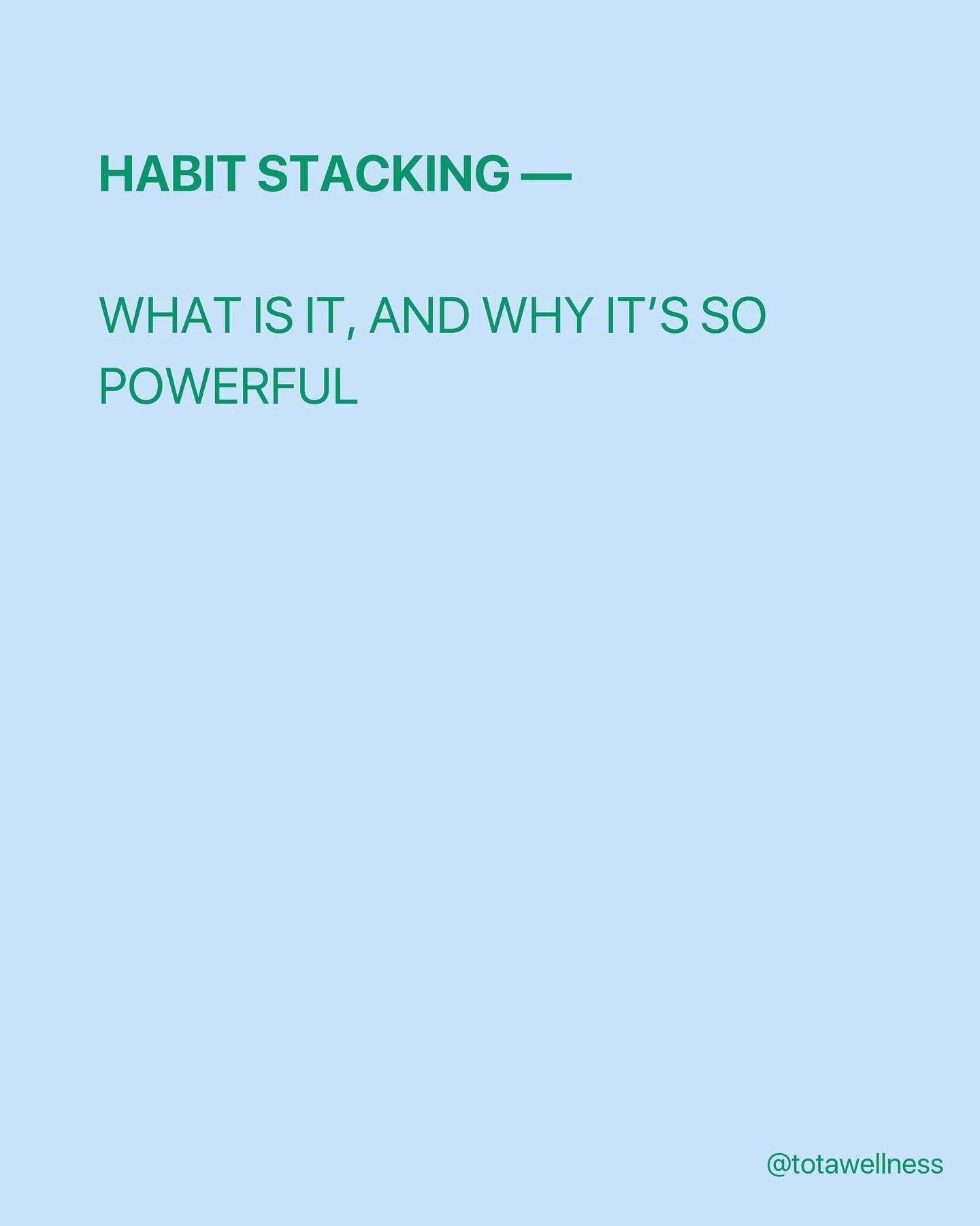 We often try to change everything at once &mdash; new morning routine, new workout schedule, new nutrition habits&hellip;(+ a must do it everyday of the week mentality) and it ends up feeling heavy. Which often leads to failure. 

Habit stacking is a