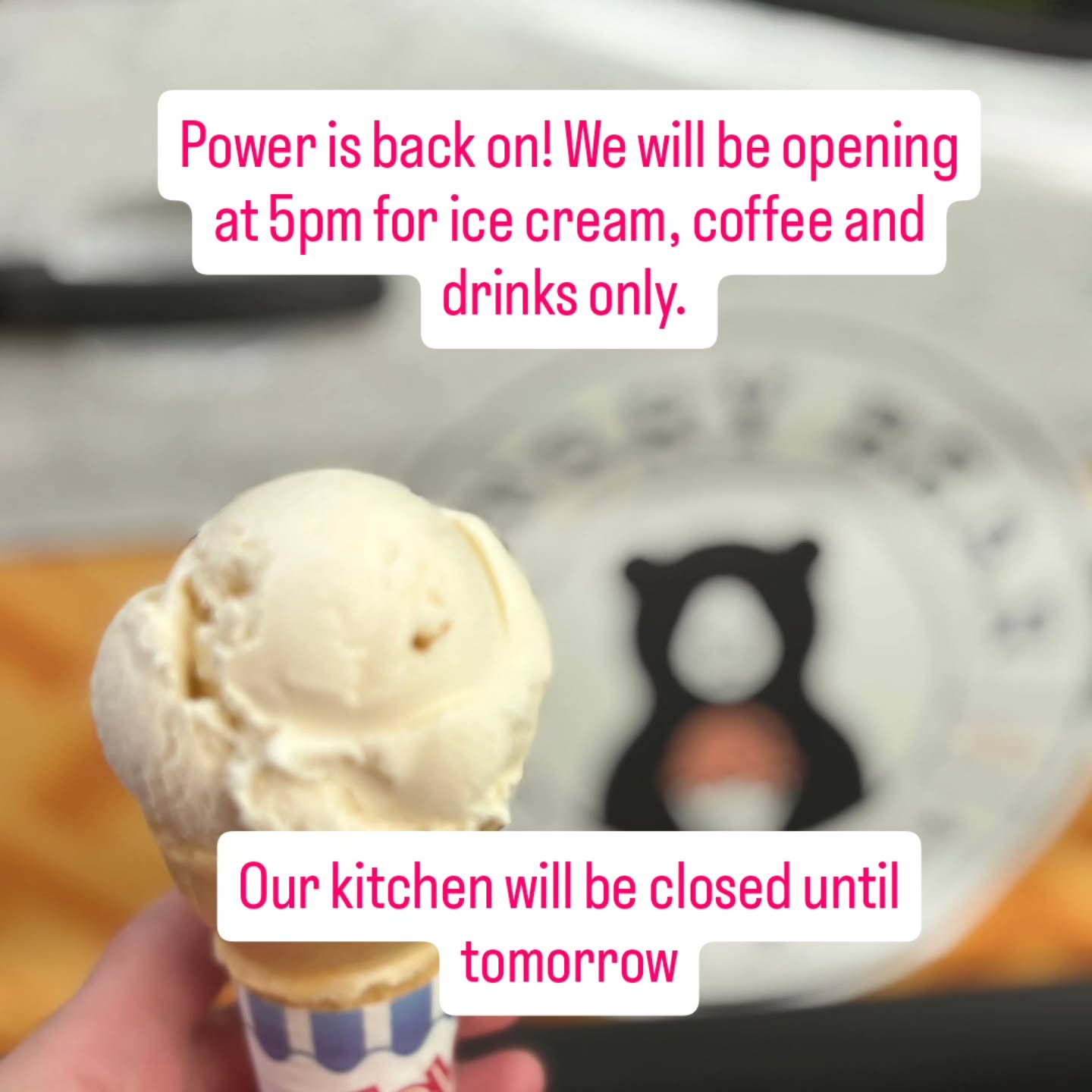Our power is finally back!!
We will be open at 5pm tonight but for only ice cream, coffee and drinks.

Our kitchen will be closed as we work to replace losses for tomorrow. 

We appreciate everyone's understanding and support and hope to see everyone