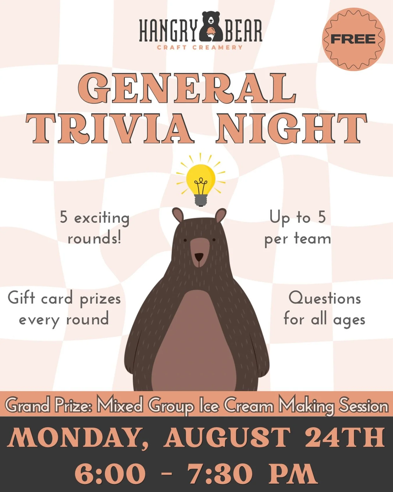 Trivia Night returns on Monday, August 24th, from 6 - 7:30 PM!

Bring your family, friends, or a team of up to 5 and test your knowledge with trivia fun for all ages.

Compete for gift card prizes each round, and our grand prize Mixed Group Ice Cream