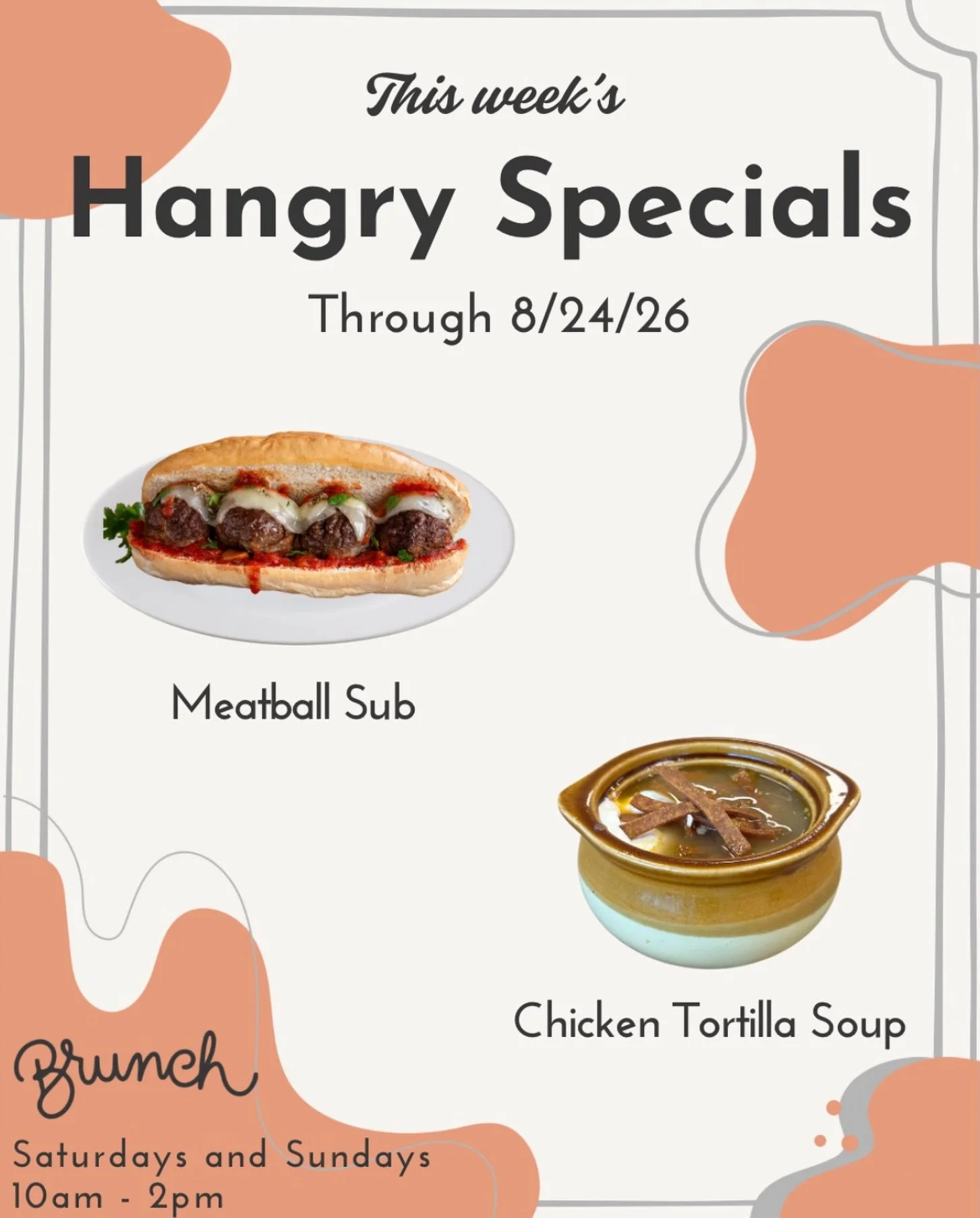 There&rsquo;s plenty to be excited about with this week&rsquo;s specials!

Meatball Sub &ndash; A classic meatball sub topped with marinara and provolone

Chicken Tortilla Soup &ndash; A hearty chicken tortilla soup topped with tortilla strips and so