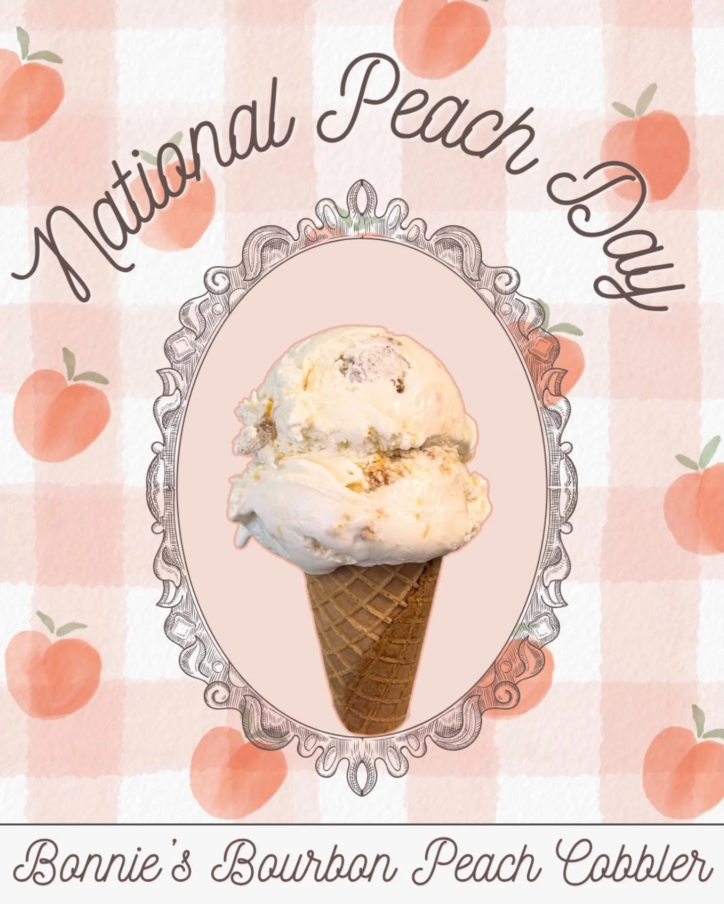 Happy #NationalPeachDay! 🍑

Come celebrate with a fresh scoop of Bonnie&rsquo;s Bourbon Peach Cobbler! It&rsquo;s bourbon ice cream with diced peaches and cobbler pieces throughout! 

Stop by today!