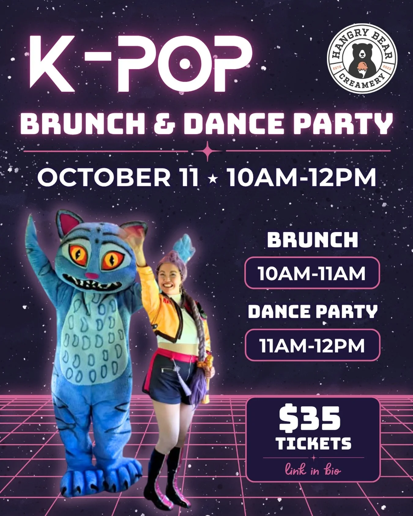 Join us for a K-Pop Demon Hunter themed morning at Hangry Bear Creamery! 

Enjoy brunch from 10 - 11 AM, followed by a Rumi look-alike and Derpy Dance Party from 11 AM - 12 PM.

Make sure to grab your tickets from the link in our bio before they sell