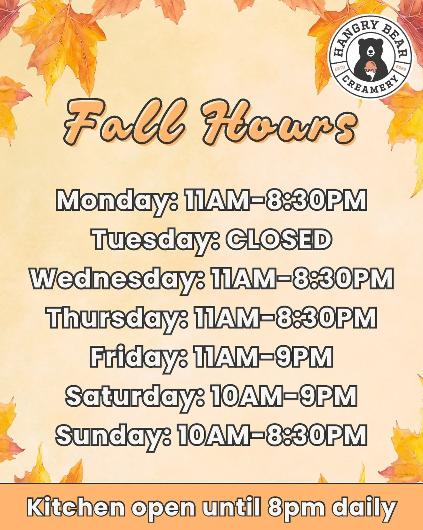 Fall is right around the corner, which means it&rsquo;s time for our new Fall hours! 

These hours start Monday, September 2nd and will be in place for the rest of the season.

Make sure to stop in and see us this season! We&rsquo;ll have plenty of f