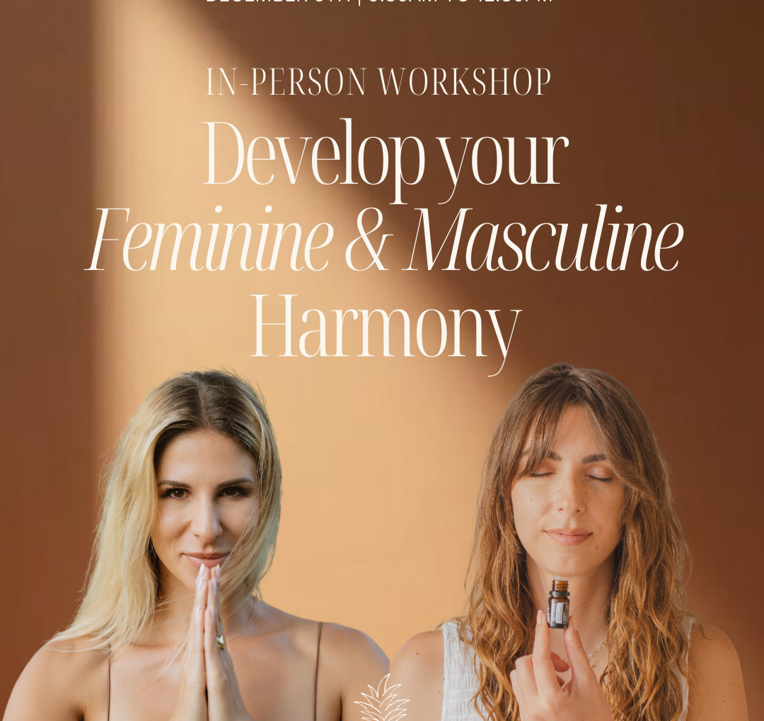 Feminine &amp; Masculine Harmony Workshop Miami 
