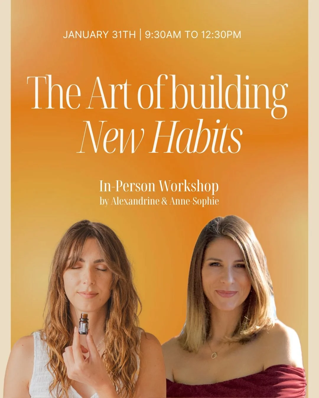 New Workshop : The Art of Building New Habits