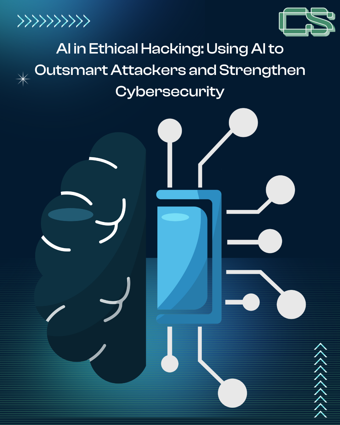 AI in Ethical Hacking: Using AI to Outsmart Attackers and Strengthen Cybersecurity