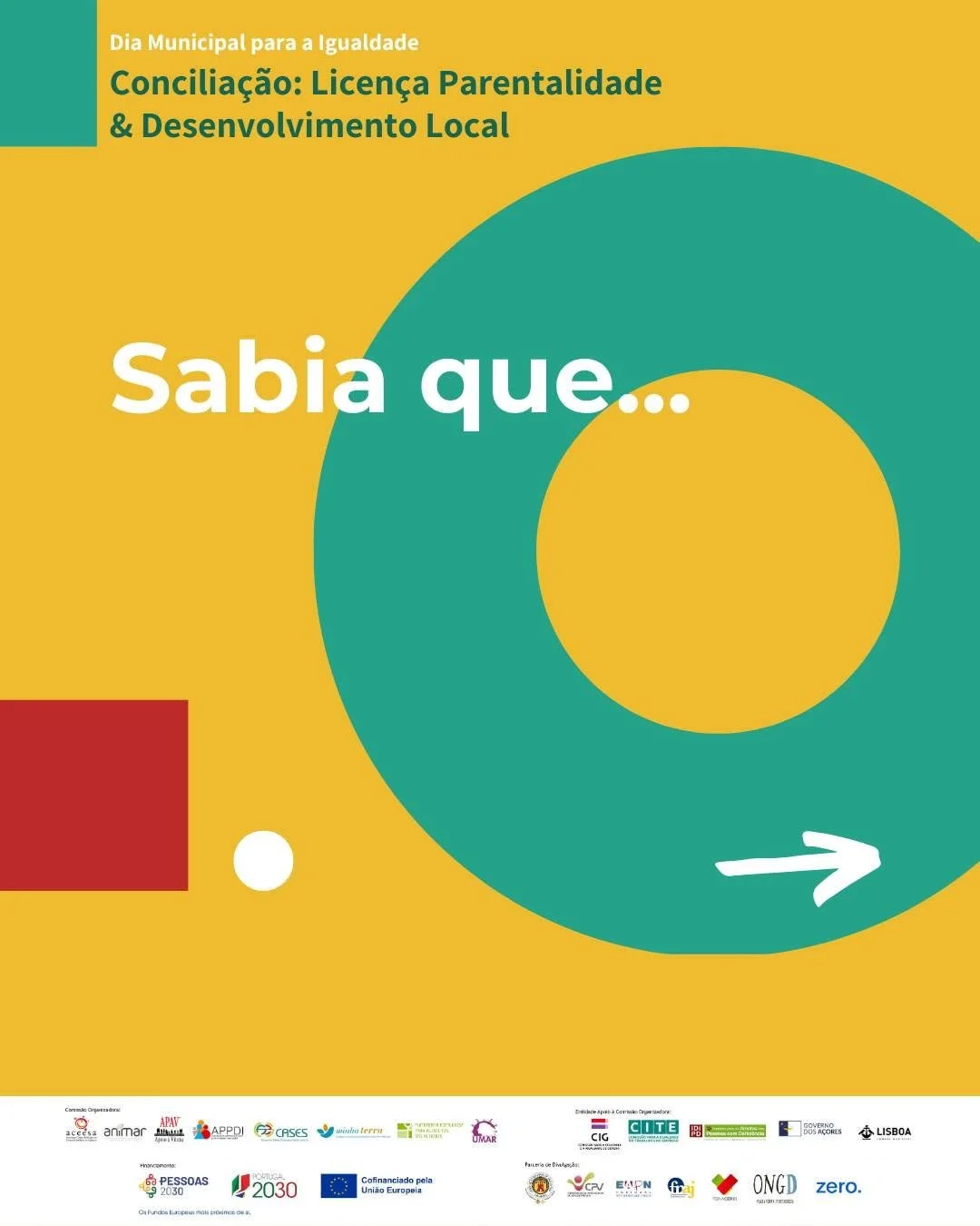Dia Municipal para a Igualdade - Conciliação: Licença Parentalidade