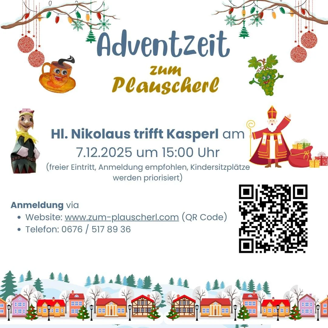 Sch&ouml;nen Sonntag Nachmittag allerseits!
F&uuml;r unser Kasperltheater Kasperl trifft den Hl. Nikolaus &quot;zum Plauscherl&quot;  haben wir uns entschieden doch eine Anmeldung einzuf&uuml;hren damit wir sichergehen k&ouml;nnen alle bekommen auch 