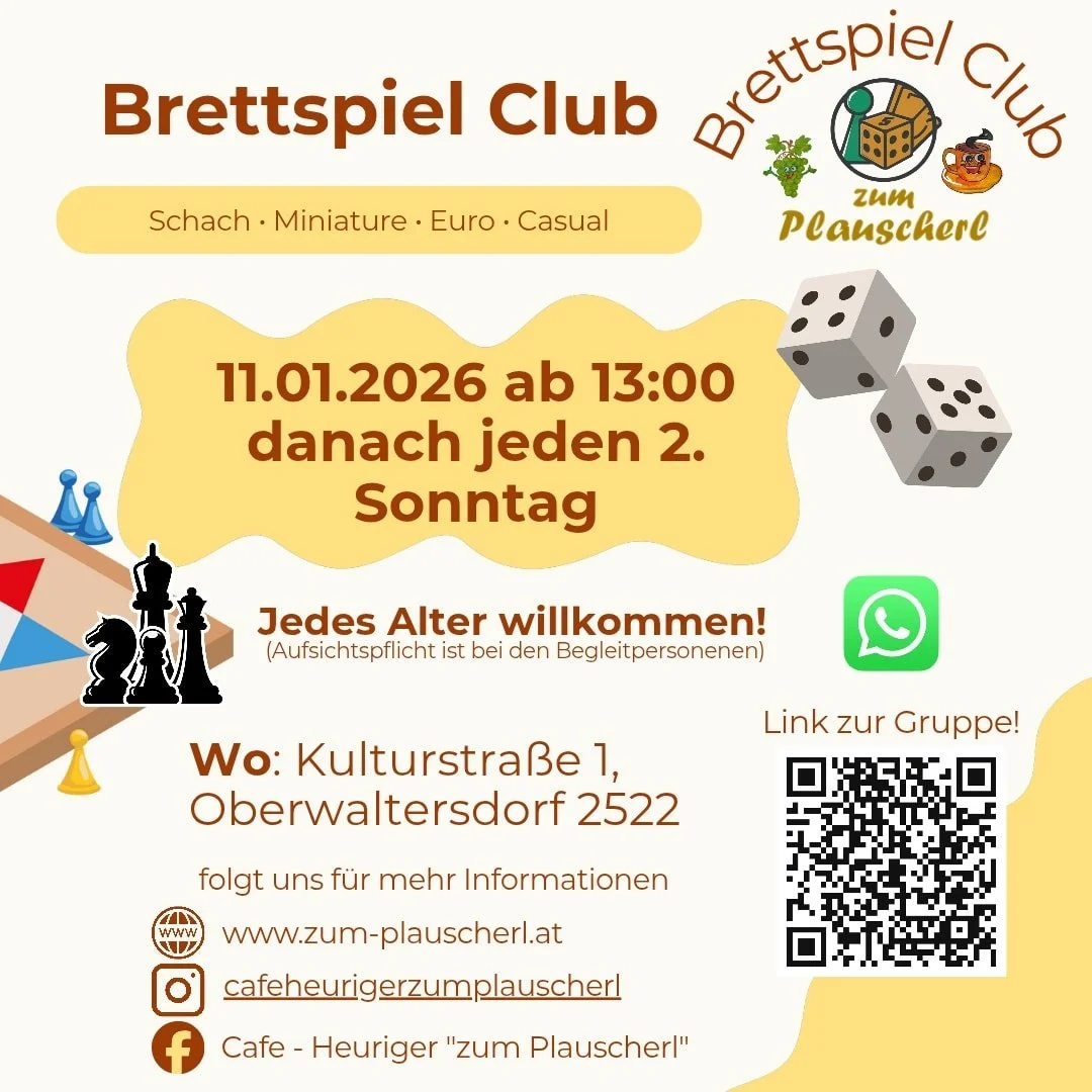 Morgen am 7.1. ist euer zum Plauscherl Team wieder zur&uuml;ck aus den Weihnachtsferien und wir freuen uns schon sehr auf euch!

Sonntags trifft sich unser Brettspiele Club das n&auml;chste Mal, ein paar Spiele haben wir schon entschieden die wir spi