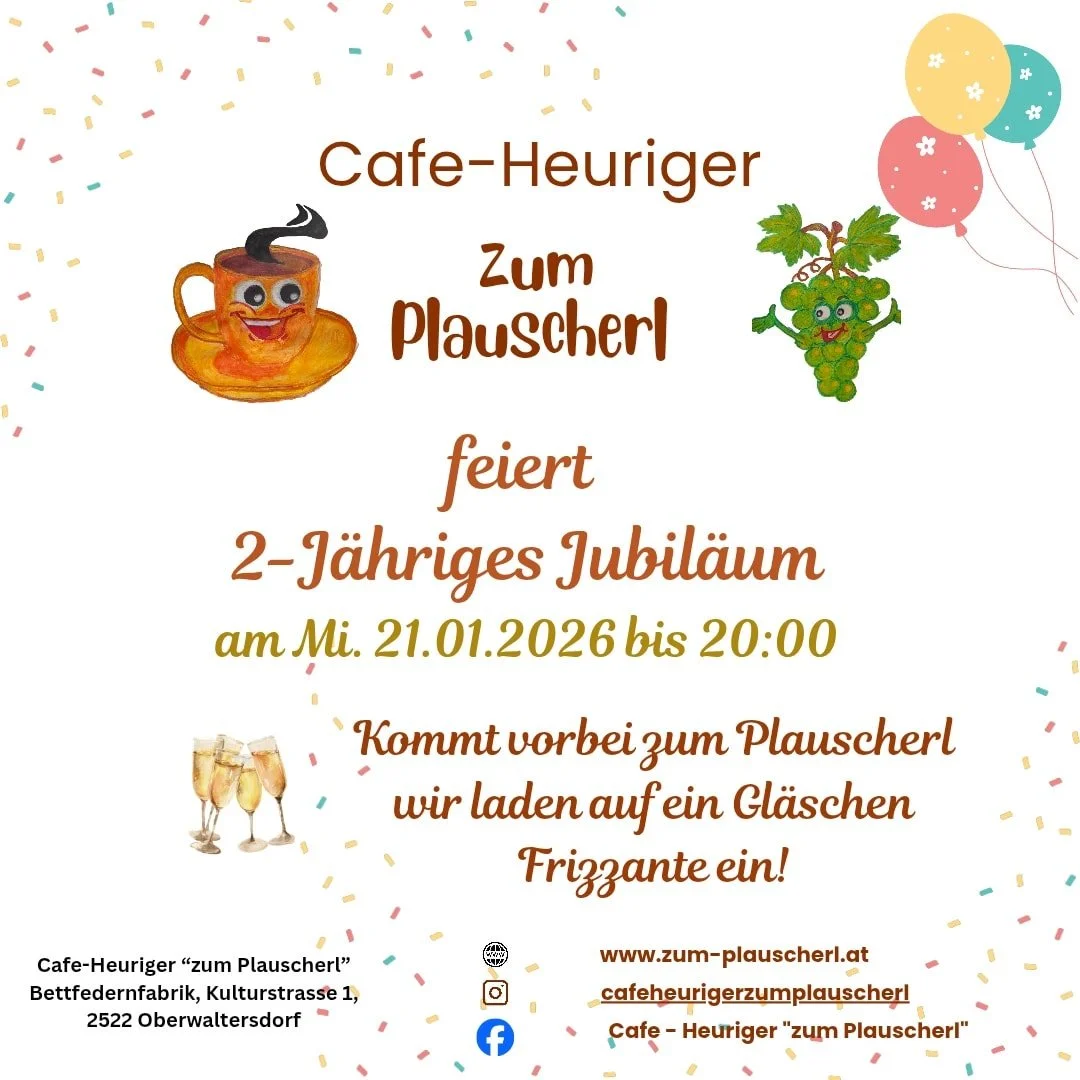 Hallo! Heute am 18.1.2026 gibts bei uns leckere Butterkeksschnitte mit Schokocreme und eine Himbeer Topfentorte!

Und n&auml;chsten Mittwoch feiern wir (etwas spontan) 2Jahre "zum Plauscherl" und w&uuml;rden mit euch gerne mit einem Glaserl