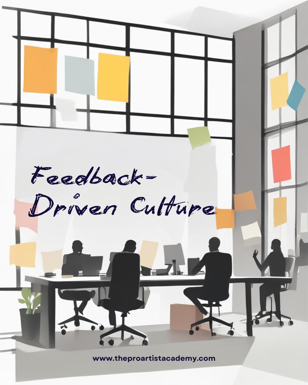 Building a Feedback-Driven Culture for Your Studio