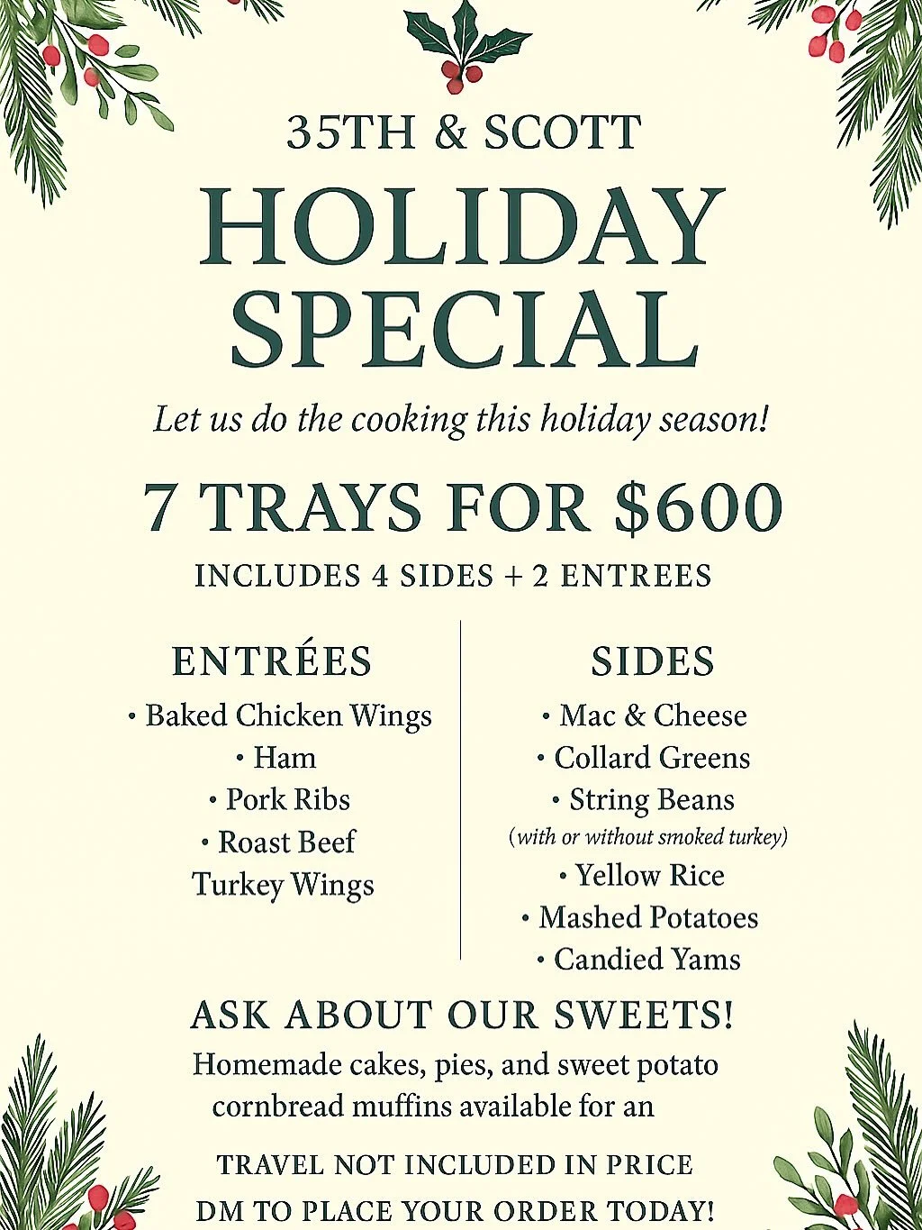 🎄✨ Holiday Catering Alert! ✨🎄
Text 443-438-0599 to place your holiday orders for Thanksgiving, Christmas, and holiday parties!
🍽️ Limited spots available &mdash; this sale won&rsquo;t last long!

#35thandScott #HolidayCatering #ThanksgivingDinner 