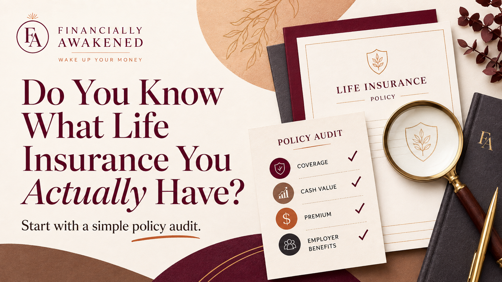 You Have Life Insurance. But Do You Know What You Have?