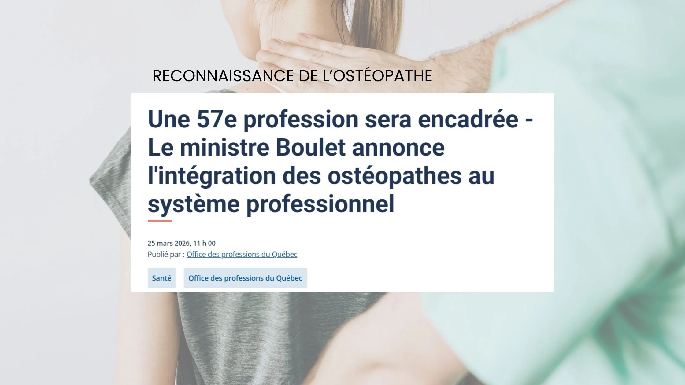 Une 57e profession bientôt encadrée : les ostéopathes intégrés au système professionnel
