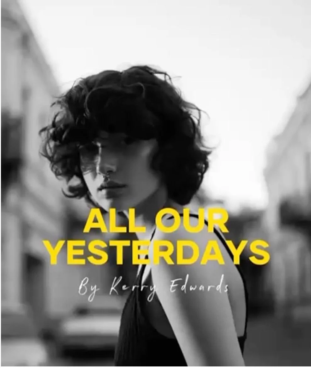 All Our Yesterdays