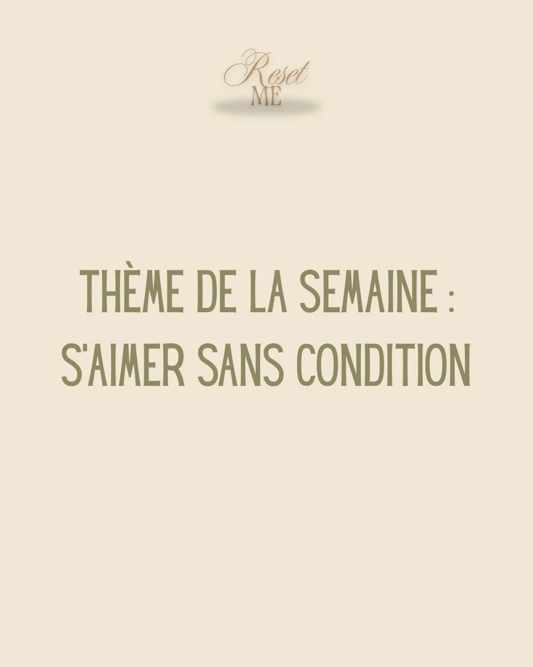 Th&eacute;matique de la Semaine : S&rsquo;Aimer Sans
Condition 💓🎀

#ThemeSemaine #SaimerSansCondition #BienEtre
#Viral #ResetMe