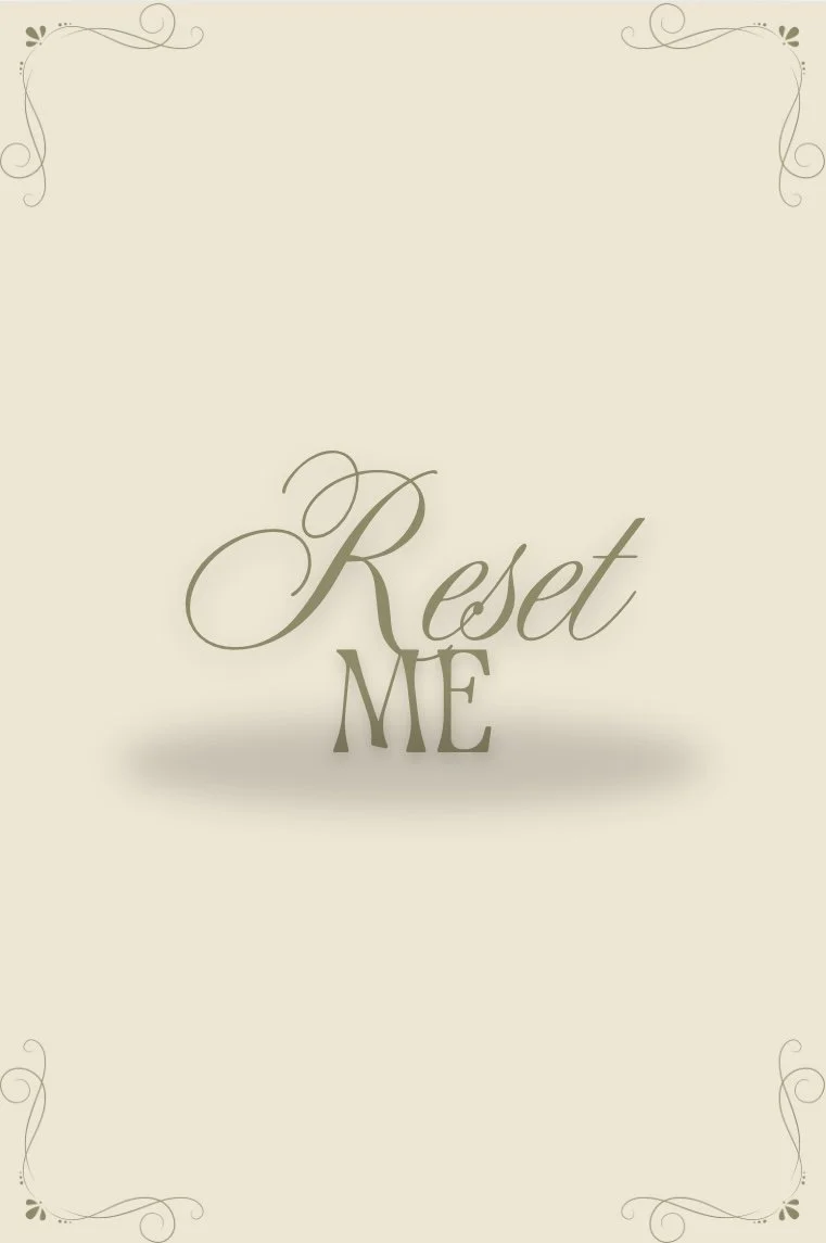 RESET ME